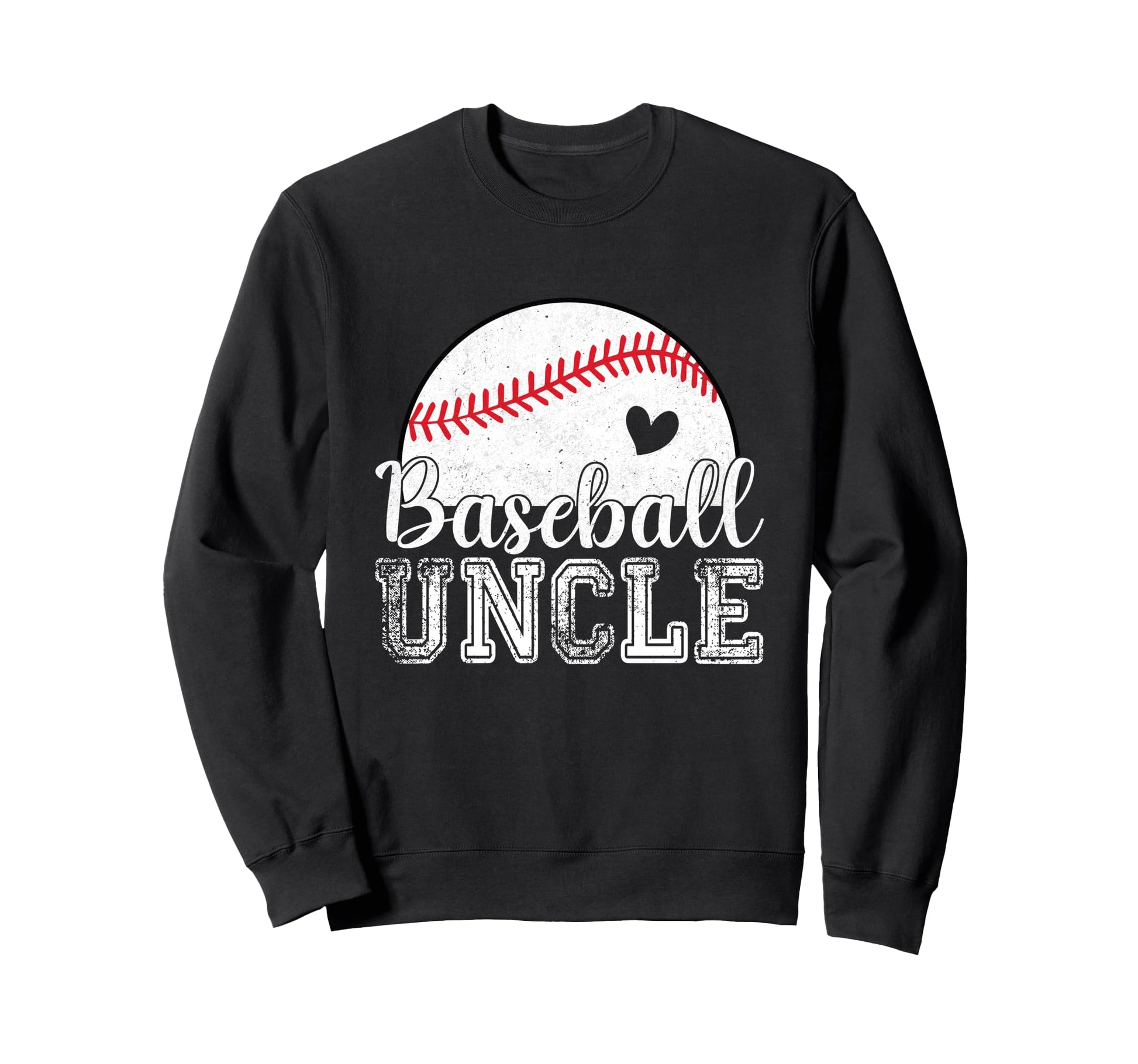 Baseball Uncle Gifts Fathers Day Sweatshirt - Streetwear Style Men Women - T-Shirt, Sweatshirt, Hoodie