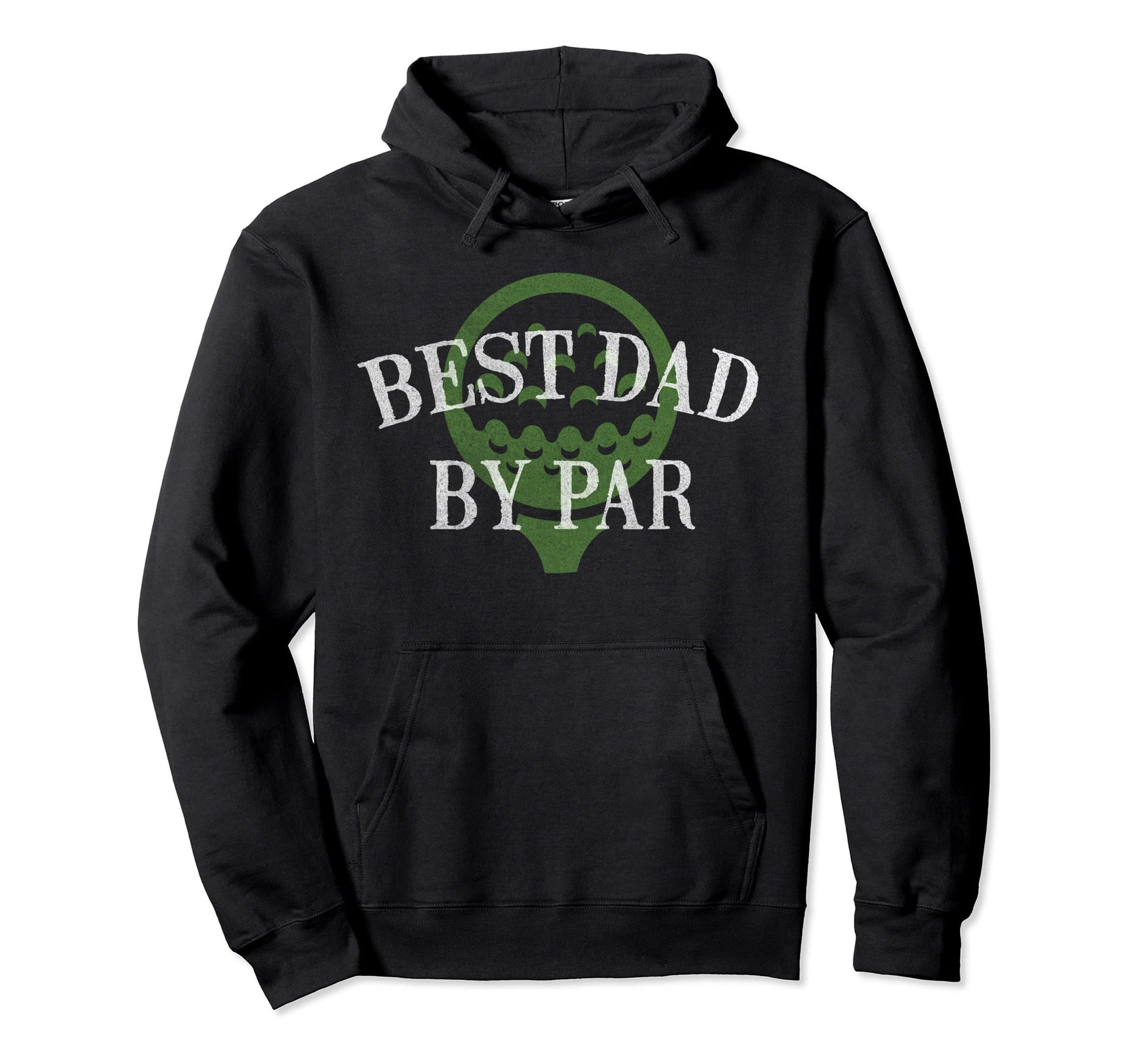 Best Dad Par Fathers Day Golf Lover Gift Hoodie - Novelty Apparel Unisex - T-Shirt, Sweatshirt, Hoodie