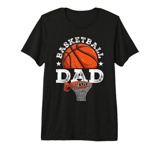 Basketball Dad Daddy Father Happy T-Shirt - Unique Graphic for Adults - T-Shirt, Sweatshirt, Hoodie