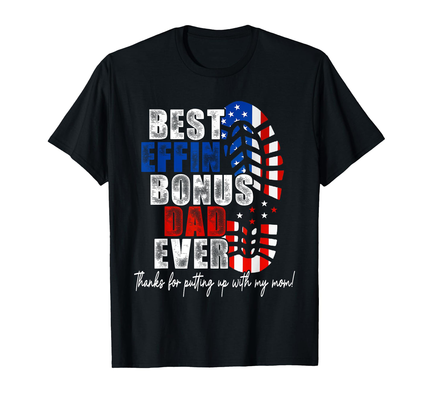 Best Bonus Dad Ever Funny Military T-Shirt - Minimalist Print for Adults - T-Shirt, Sweatshirt, Hoodie