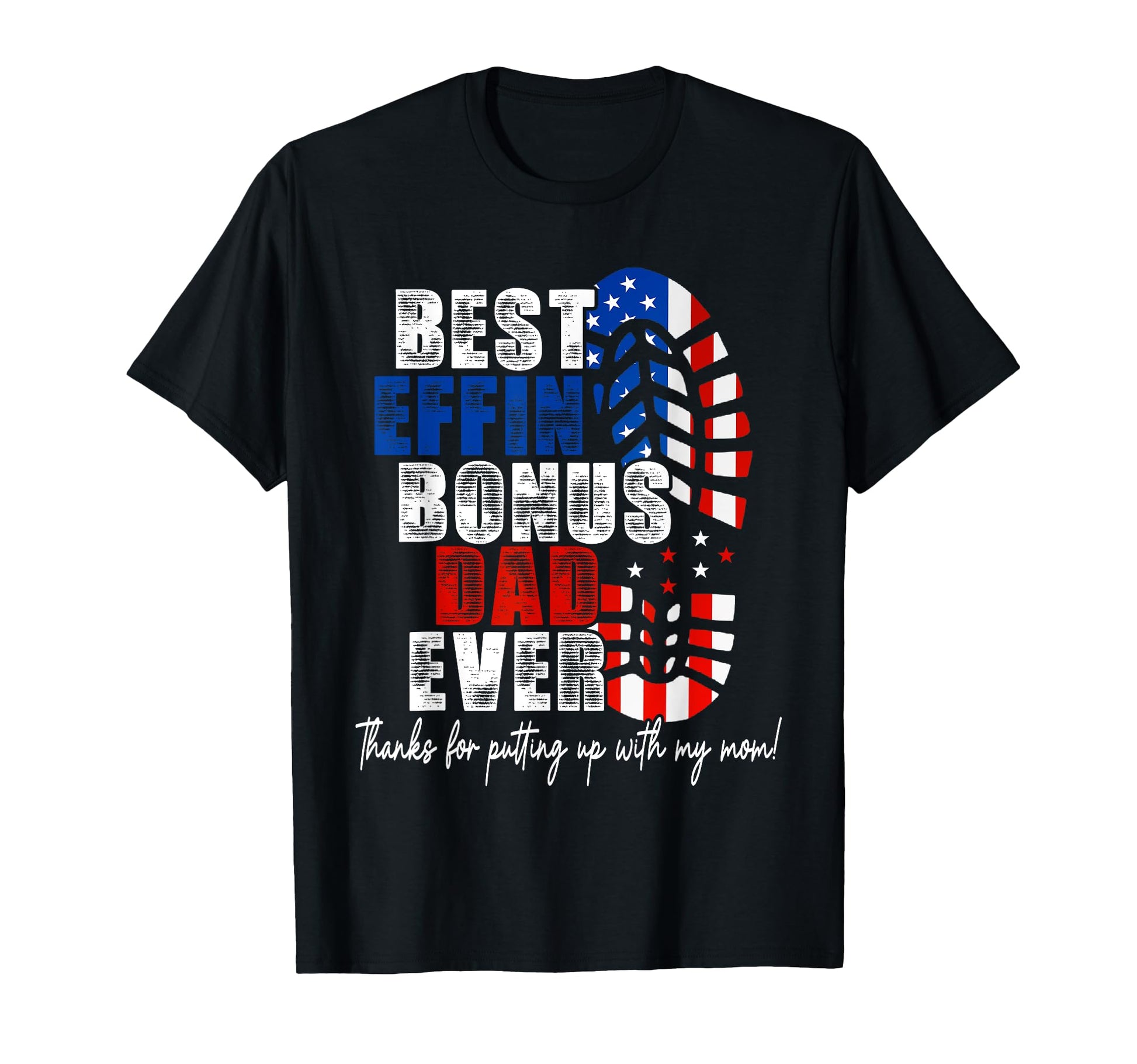 Best Bonus Dad Ever Funny Military T-Shirt - Minimalist Print for Adults - T-Shirt, Sweatshirt, Hoodie