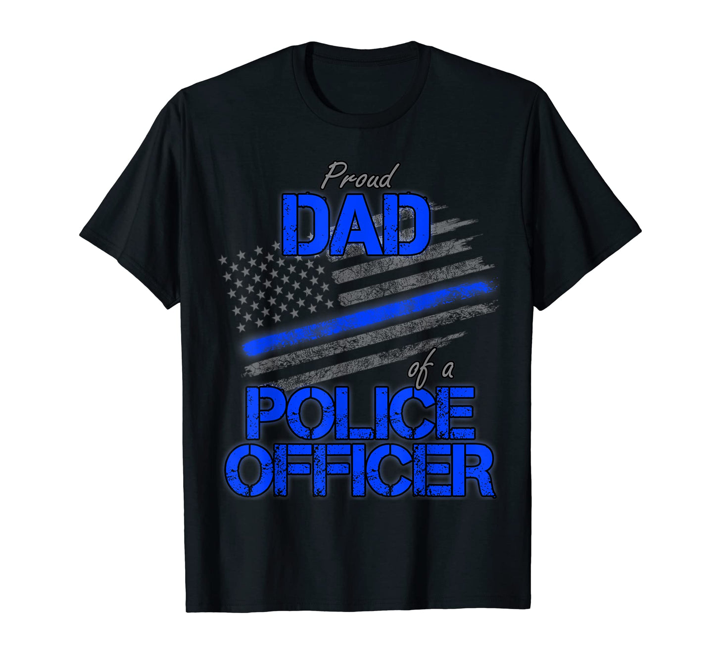 Proud Dad Police Officer Blue Line T-Shirt - Custom Art Print for Adults - T-Shirt, Sweatshirt, Hoodie