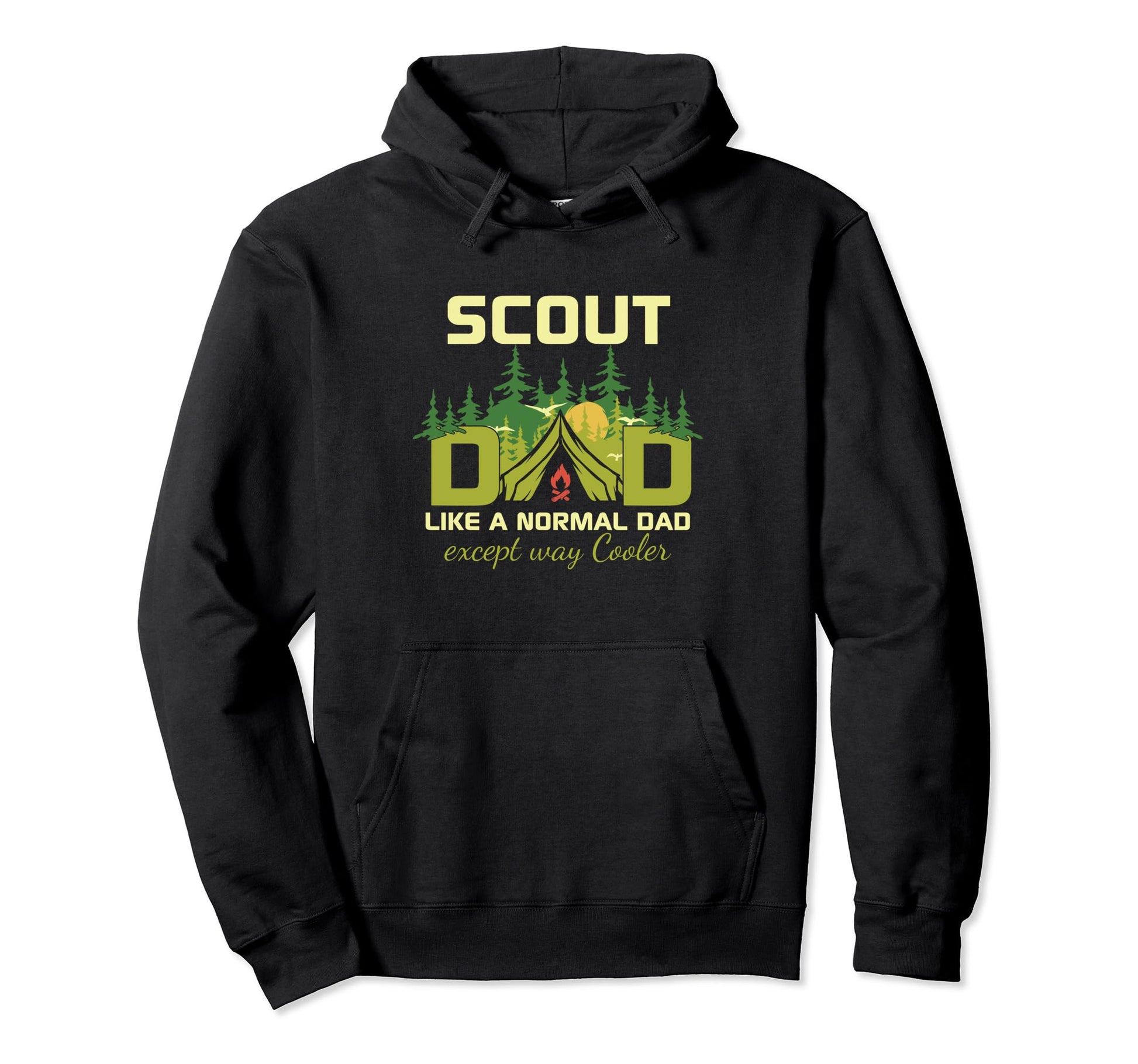 Scout Dad Like Normal Dad Except Way Hoodie - Trendy Graphic Men Women - T-Shirt, Sweatshirt, Hoodie
