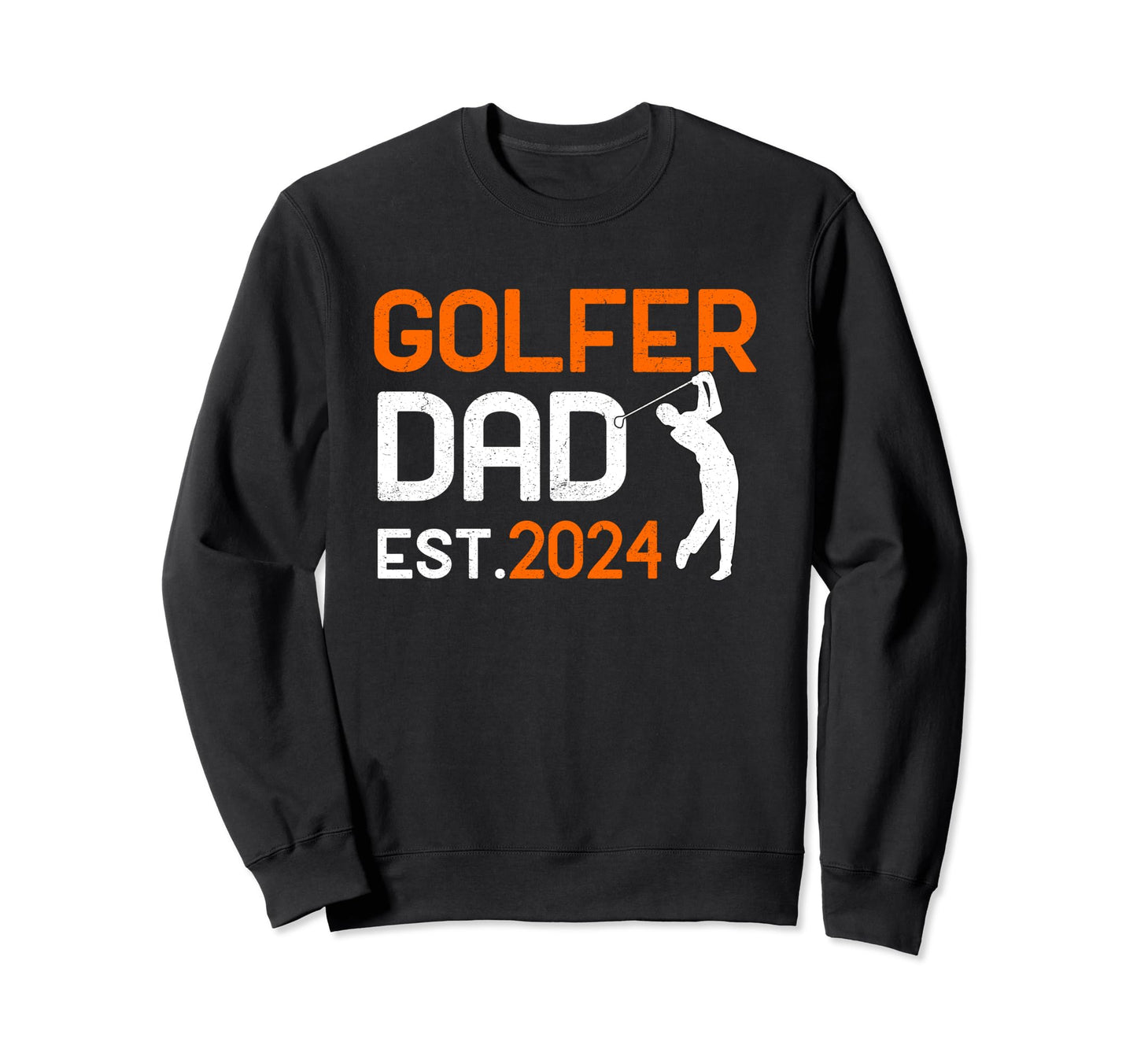 Golf Club Expert My Father Golf Sweatshirt - Fun Novelty Design Men Women - T-Shirt, Sweatshirt, Hoodie