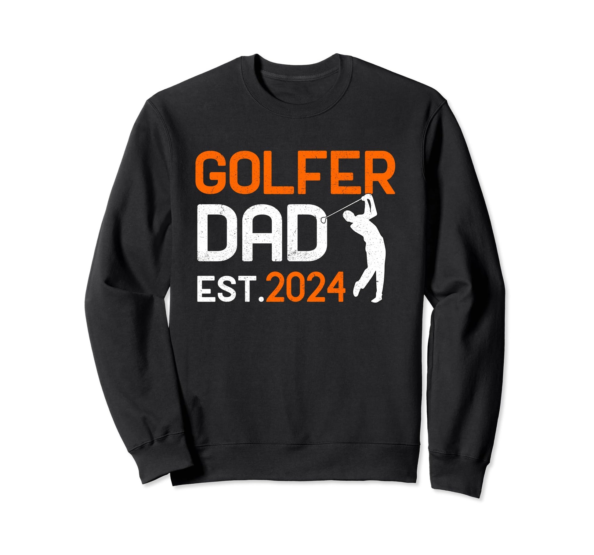 Golf Club Expert My Father Golf Sweatshirt - Fun Novelty Design Men Women - T-Shirt, Sweatshirt, Hoodie