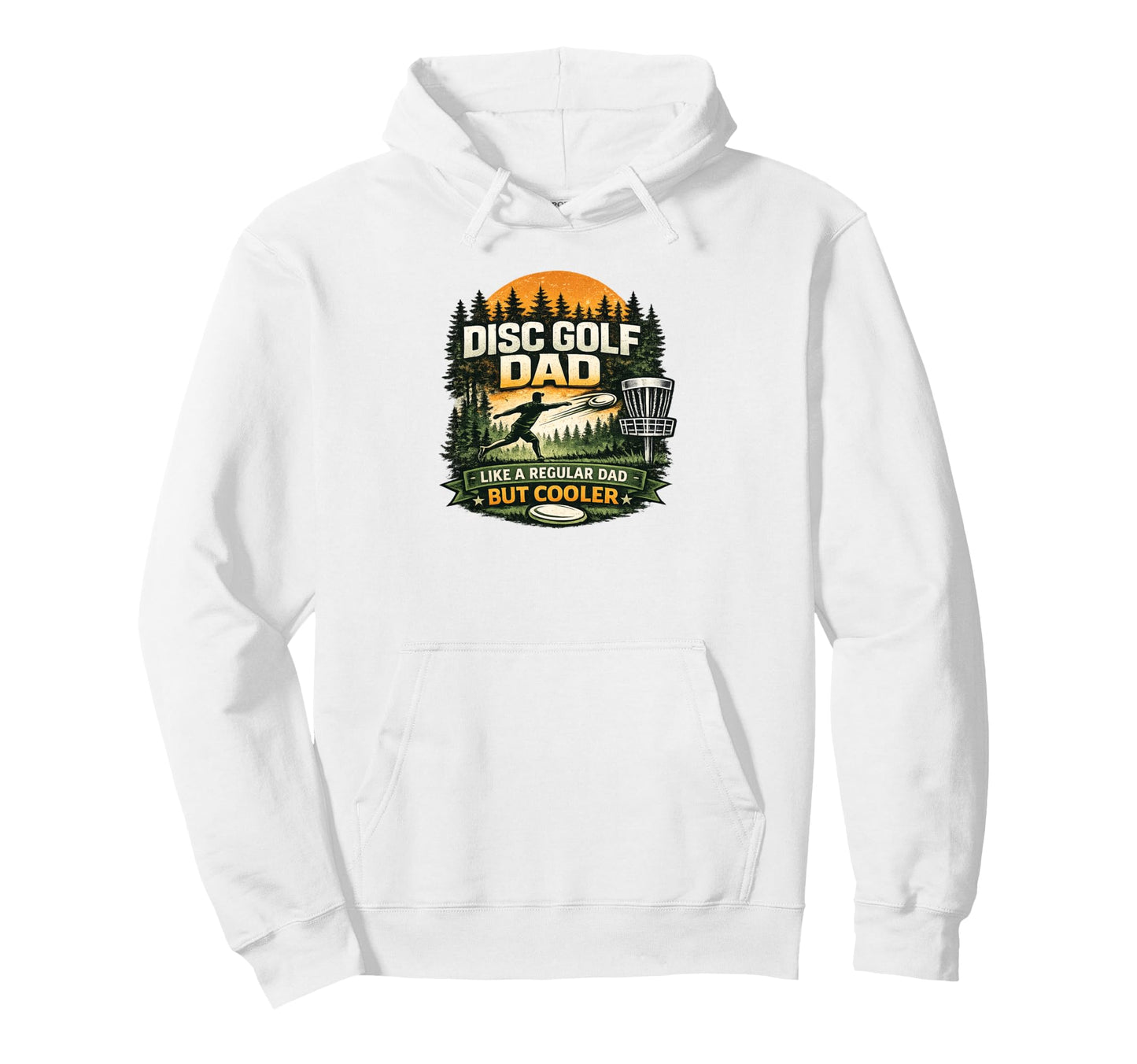 Disc Golf Dad Funny Disc Golfer Hoodie - Fun Novelty Design Men Women - T-Shirt, Sweatshirt, Hoodie