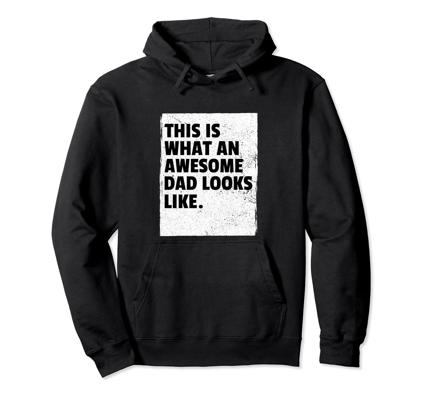 This Is What Awesome Dad Looks Like Hoodie - Aesthetic Graphic for Adults - T-Shirt, Sweatshirt, Hoodie
