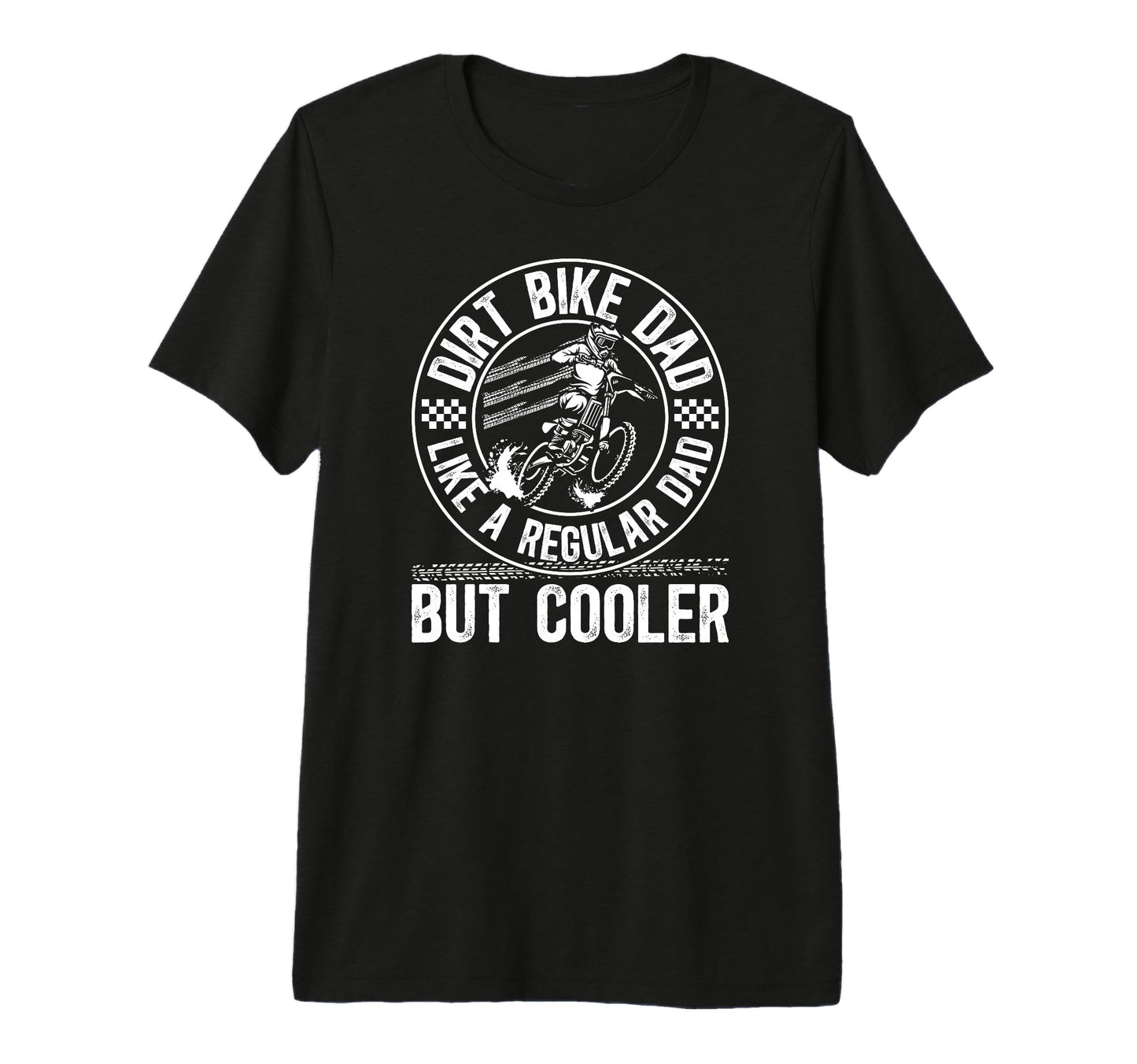 Mens Dirt Bike Dad Dirt Biker Father T-Shirt - Novelty Apparel for Adults - T-Shirt, Sweatshirt, Hoodie