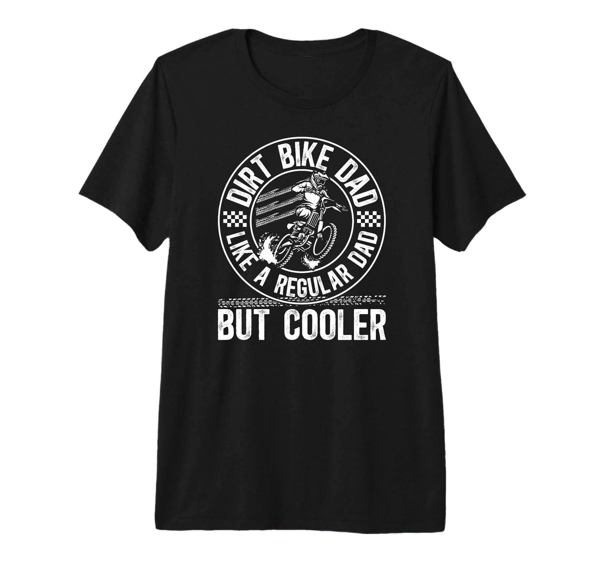 Mens Dirt Bike Dad Dirt Biker Father T-Shirt - Novelty Apparel for Adults - T-Shirt, Sweatshirt, Hoodie