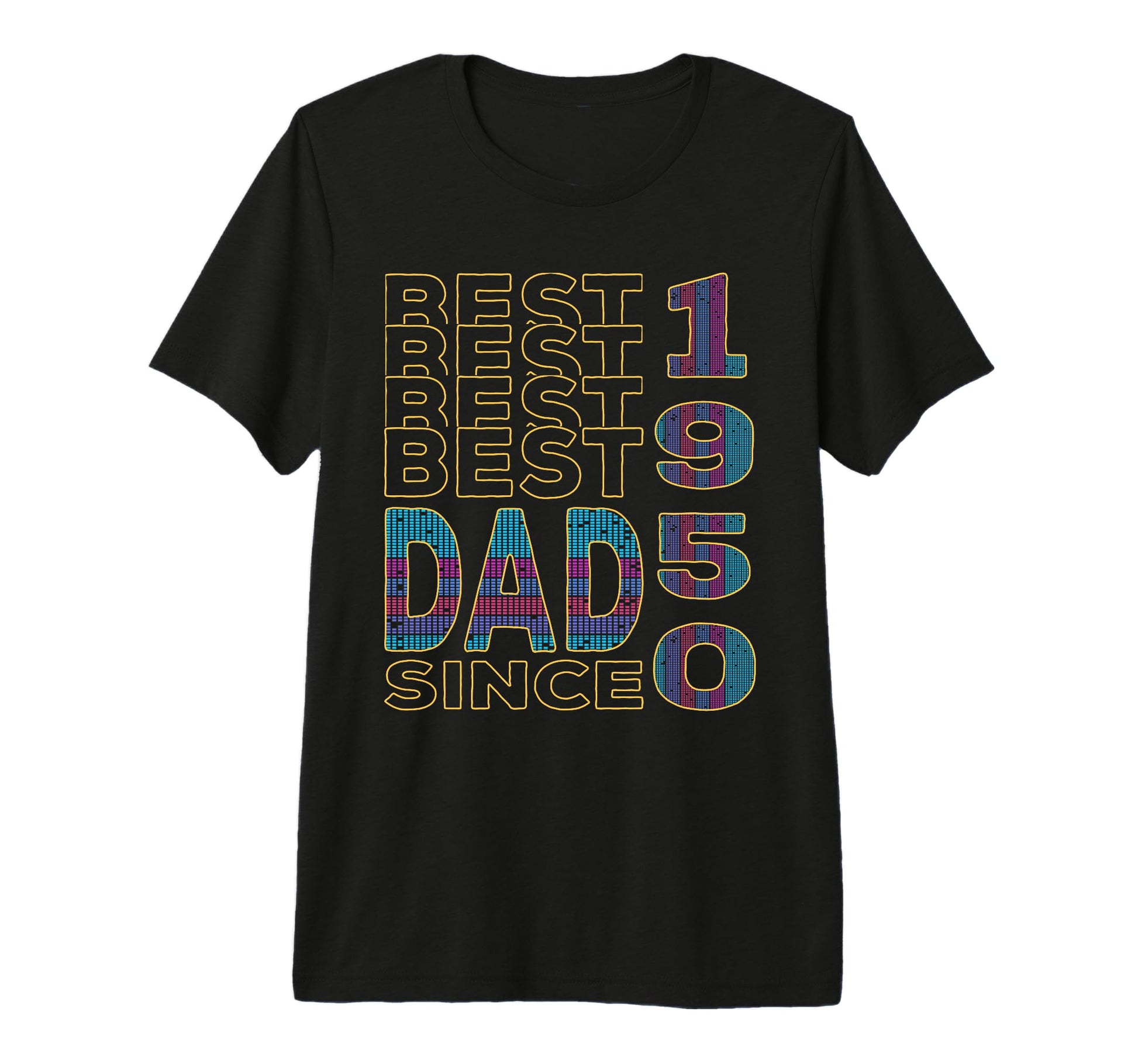 Best Dad World Dad Since 1950 T-Shirt - Fun Novelty Design for Adults - T-Shirt, Sweatshirt, Hoodie