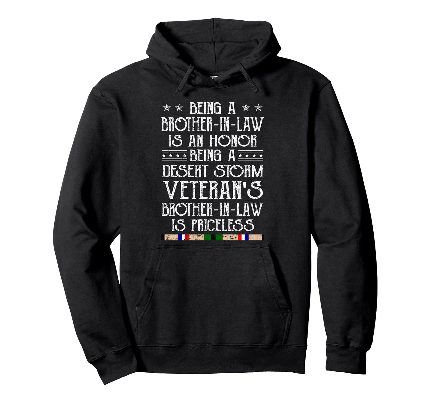 Proud Desert Storm Veteran Brother Law Hoodie - Novelty Apparel for Adults - T-Shirt, Sweatshirt, Hoodie