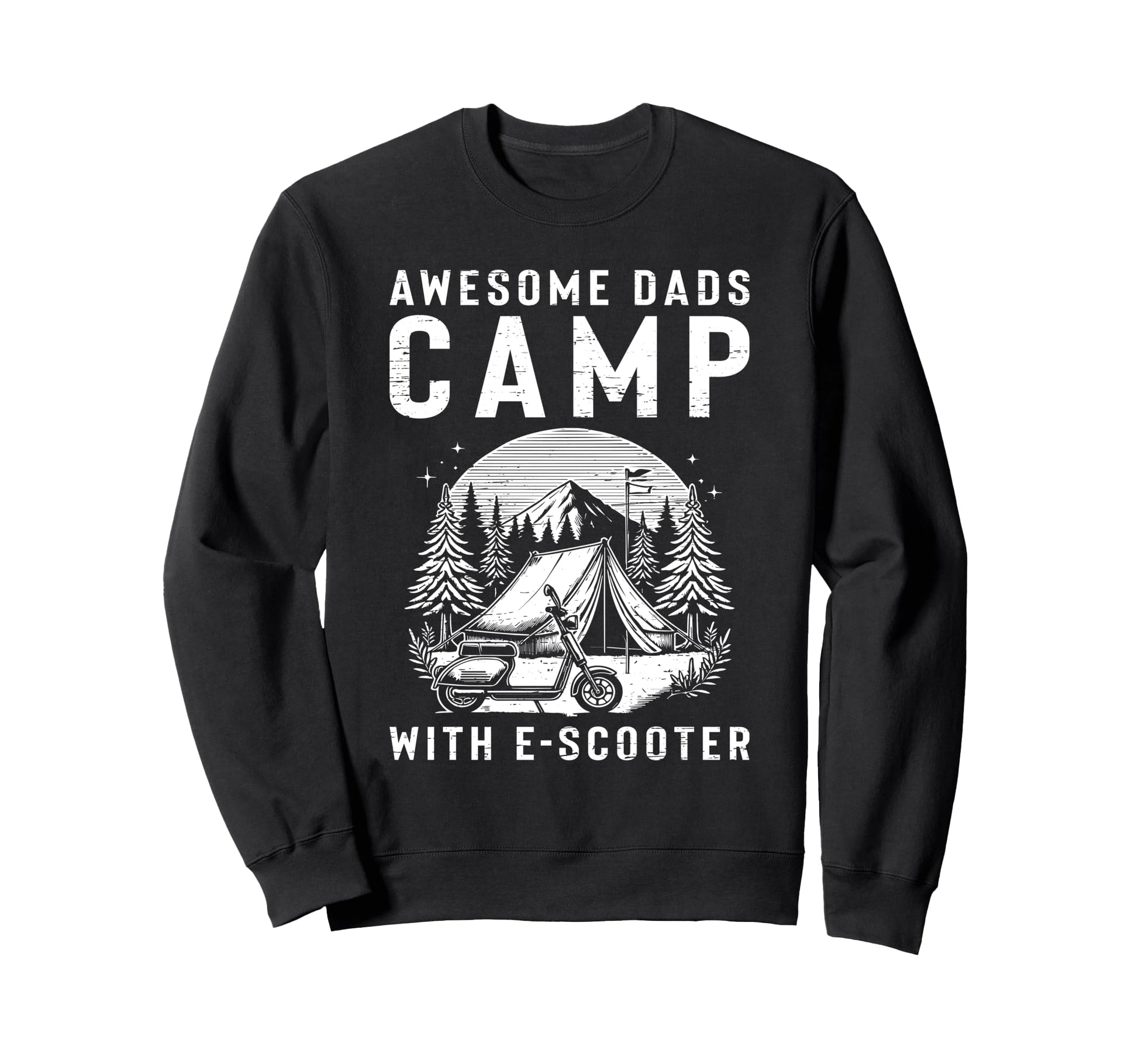 Awesome Dads Camp E Scooter Sweatshirt - Novelty Apparel Unisex - T-Shirt, Sweatshirt, Hoodie