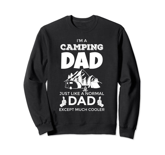 Camping Dad Sweatshirt - Aesthetic Graphic Men Women - T-Shirt, Sweatshirt, Hoodie