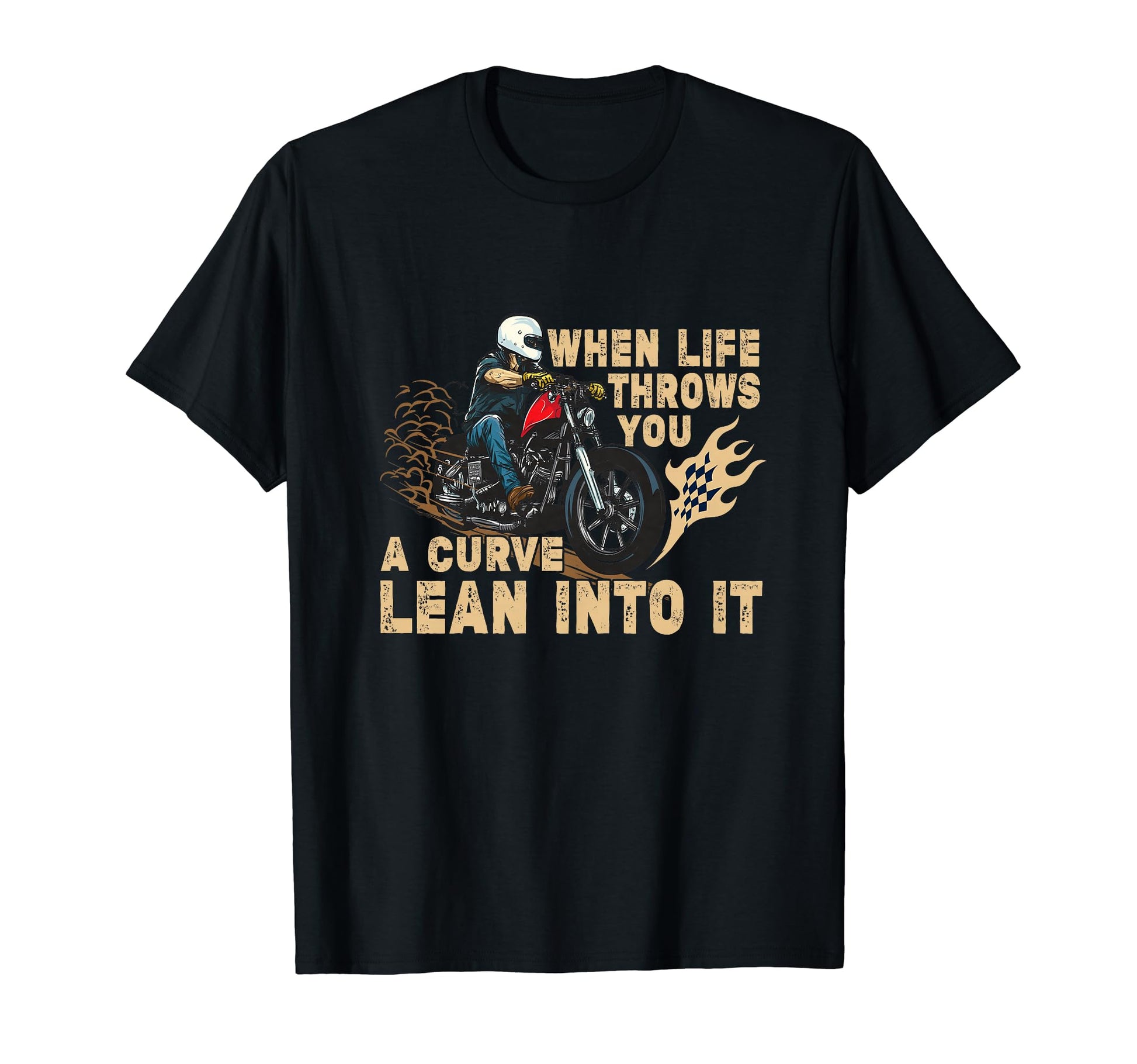 Motorcycle Biker When Life Throws T-Shirt - Custom Art Print for Adults - T-Shirt, Sweatshirt, Hoodie