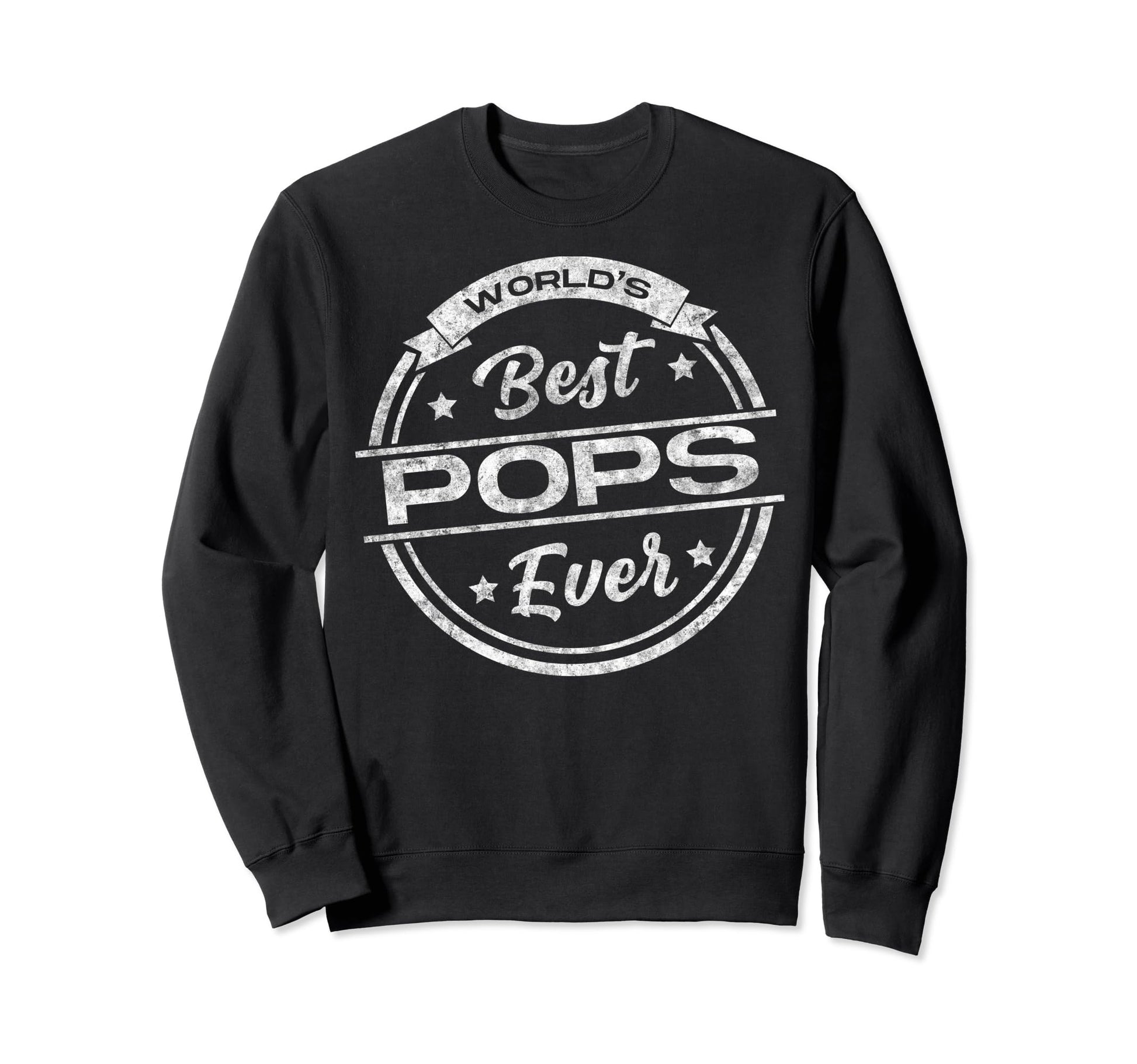 Worlds Best Pops Ever Fathers Day Sweatshirt - Custom Art Print Men Women - T-Shirt, Sweatshirt, Hoodie