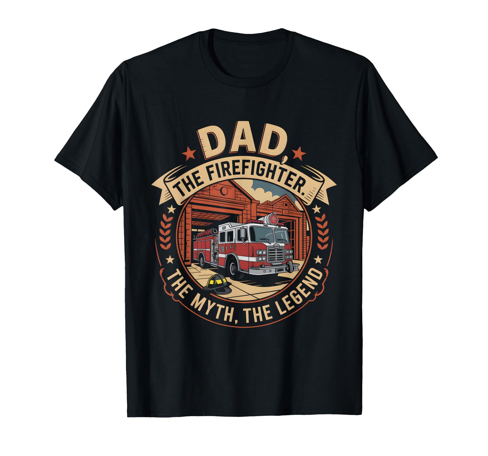 Dad Firefighter Myth Legend T-Shirt - Fun Novelty Design Men Women - T-Shirt, Sweatshirt, Hoodie