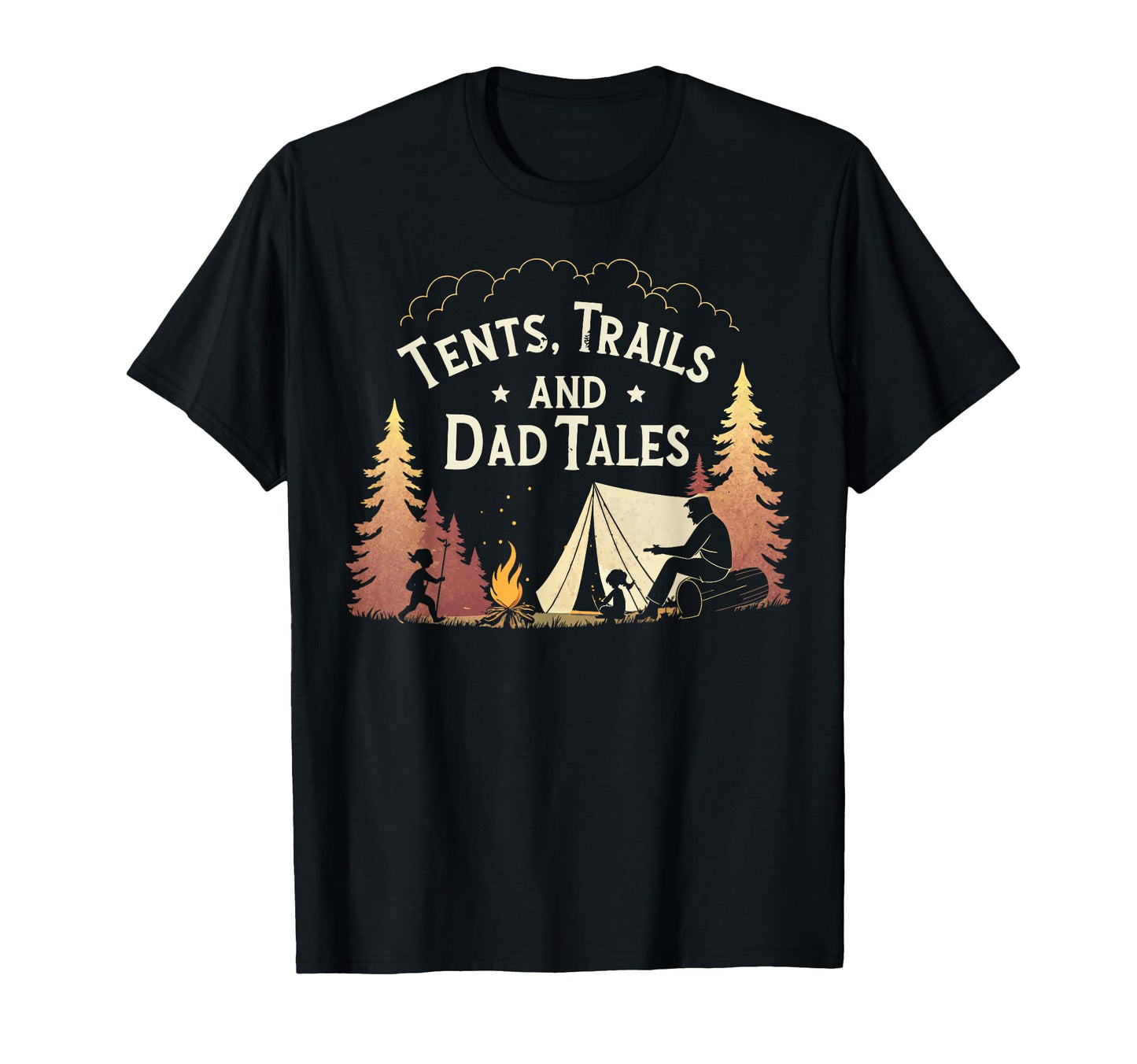 Tents Trails And Dad Tales Family T-Shirt - Minimalist Print Unisex - T-Shirt, Sweatshirt, Hoodie