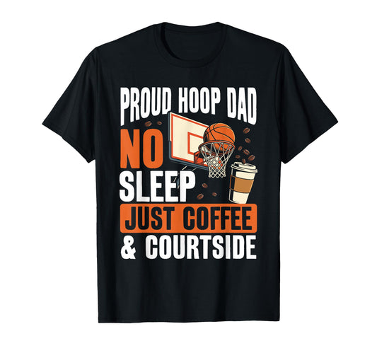 Basketball Dad Coffee Lover T-Shirt - Streetwear Style for Adults - T-Shirt, Sweatshirt, Hoodie