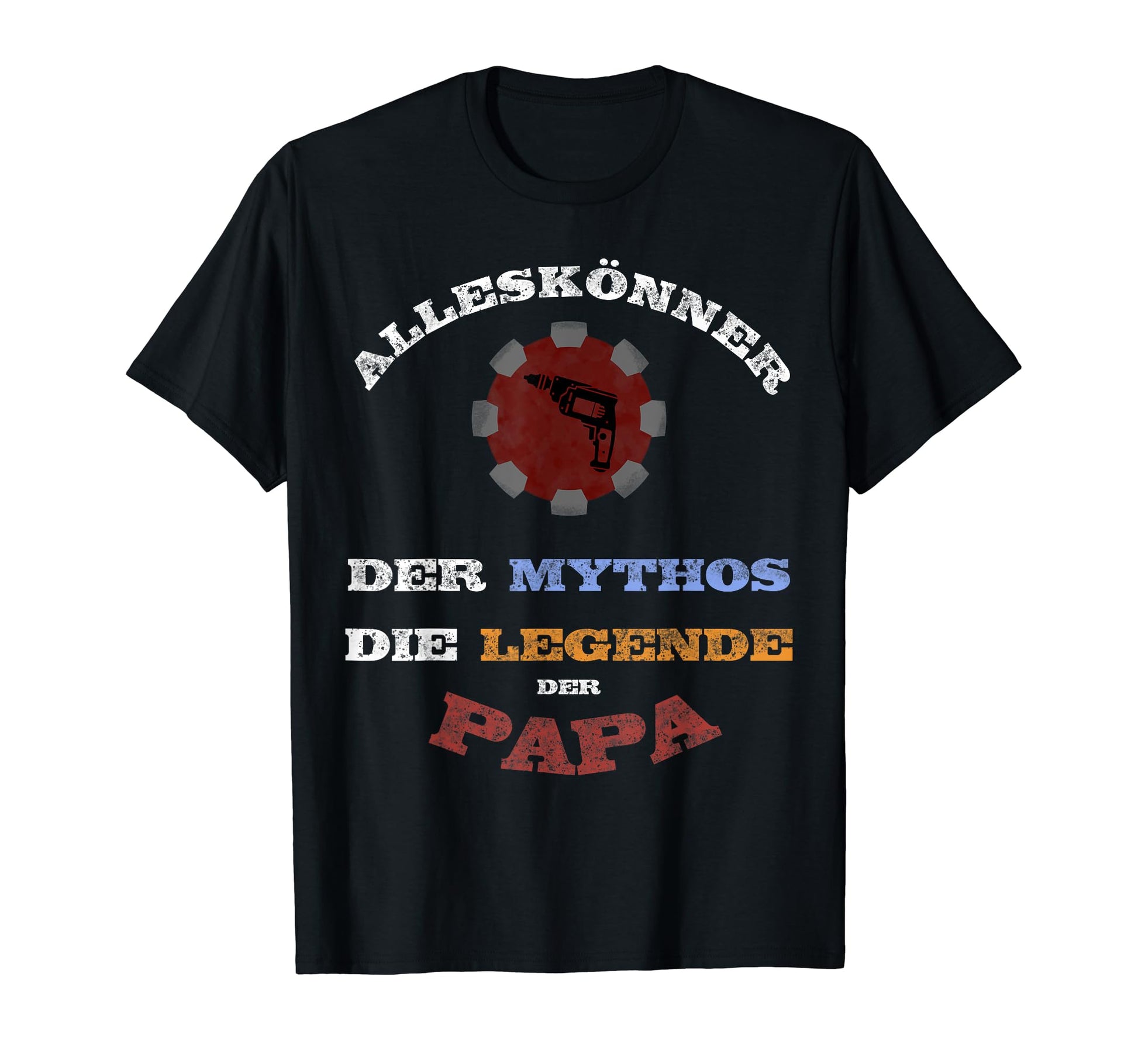 All Rounder Myth Legend Dad T-Shirt - Minimalist Print for Adults - T-Shirt, Sweatshirt, Hoodie