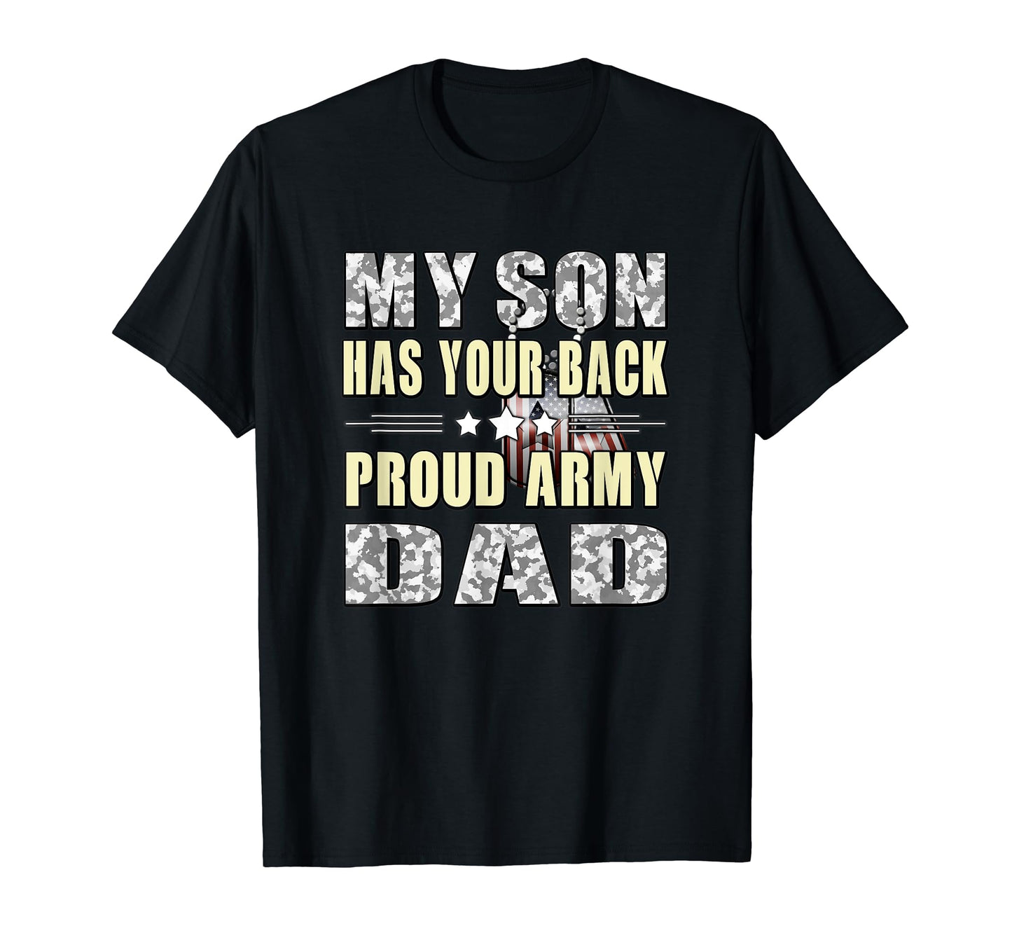 Mens My Son Has Your Back Proud Army Dad T-Shirt - Trendy Graphic Unisex - T-Shirt, Sweatshirt, Hoodie