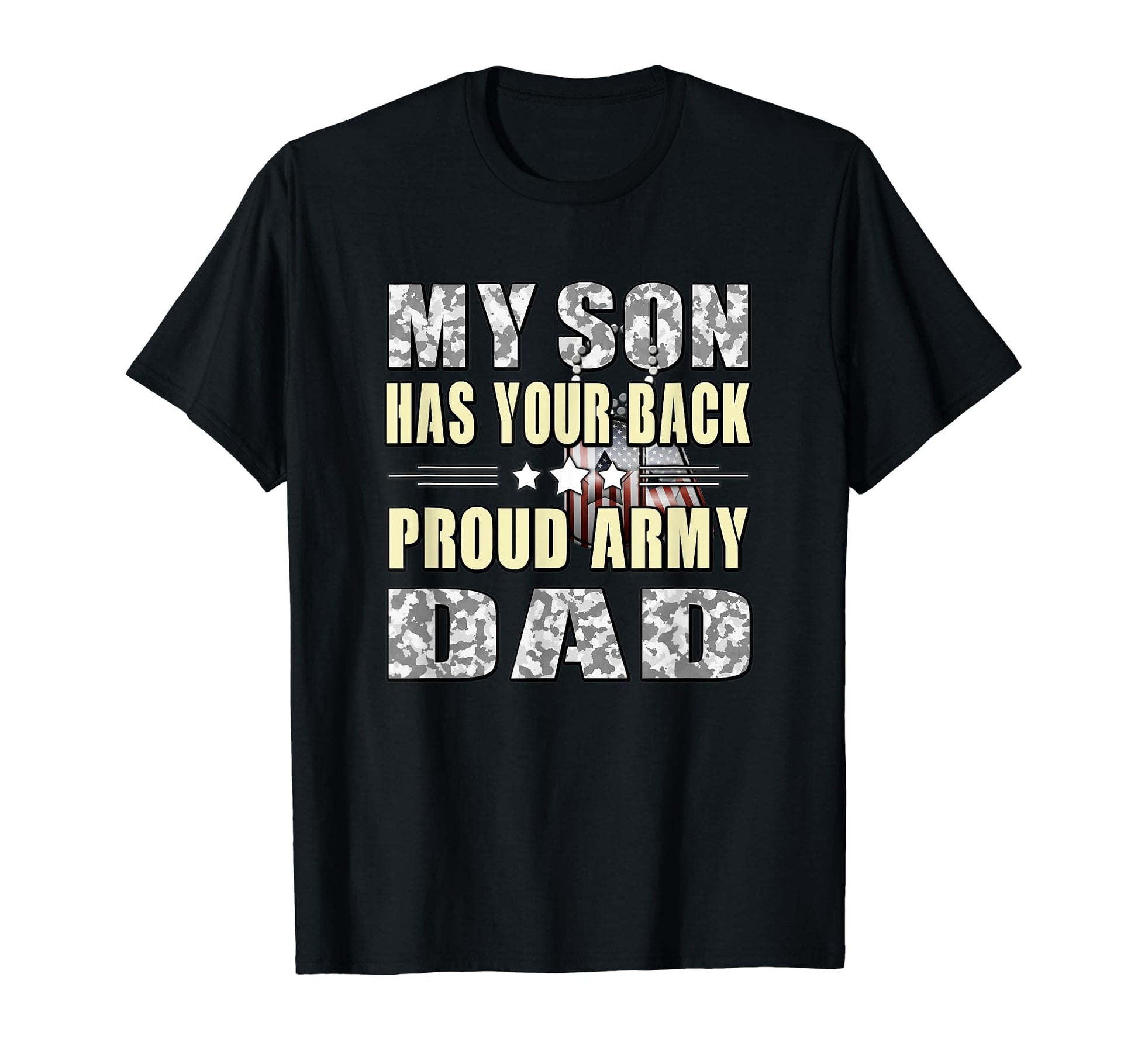 Mens My Son Has Your Back Proud Army Dad T-Shirt - Trendy Graphic Unisex - T-Shirt, Sweatshirt, Hoodie