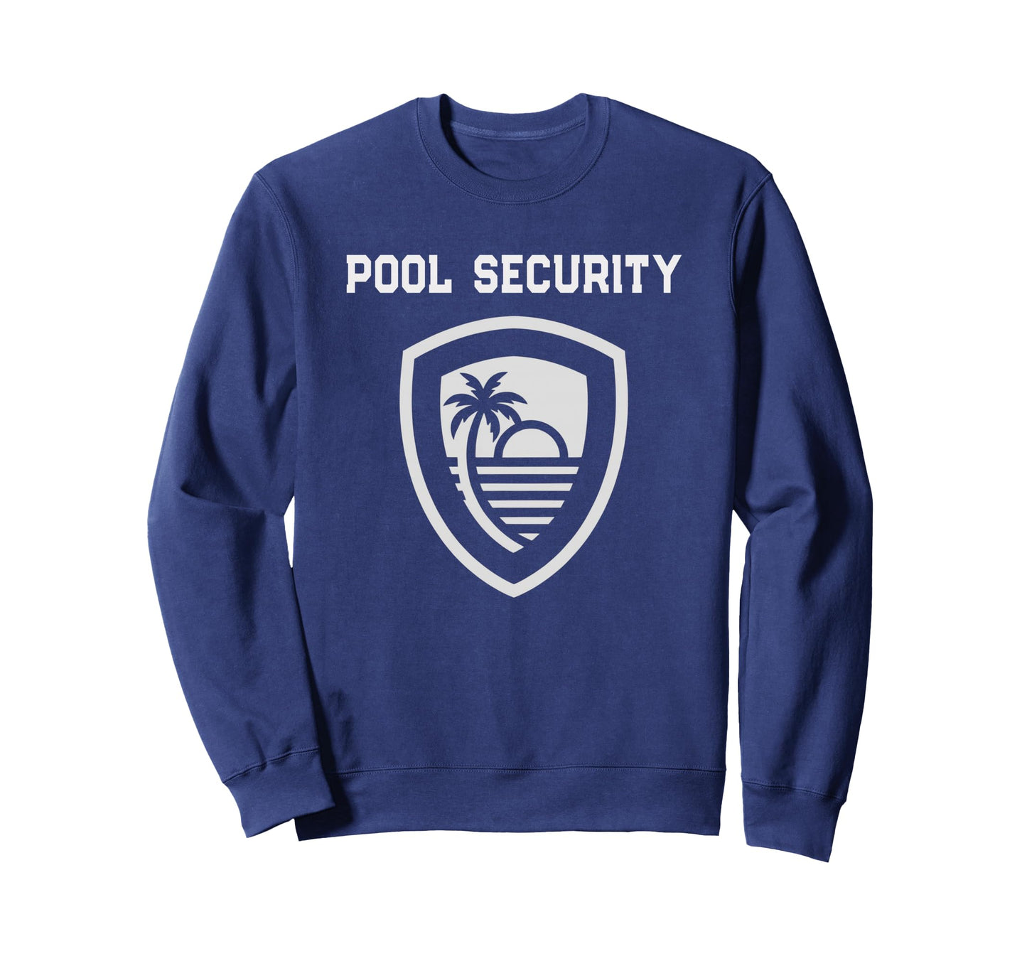 Pool Security Mom Dad Police Sweatshirt - Streetwear Style for Adults - T-Shirt, Sweatshirt, Hoodie