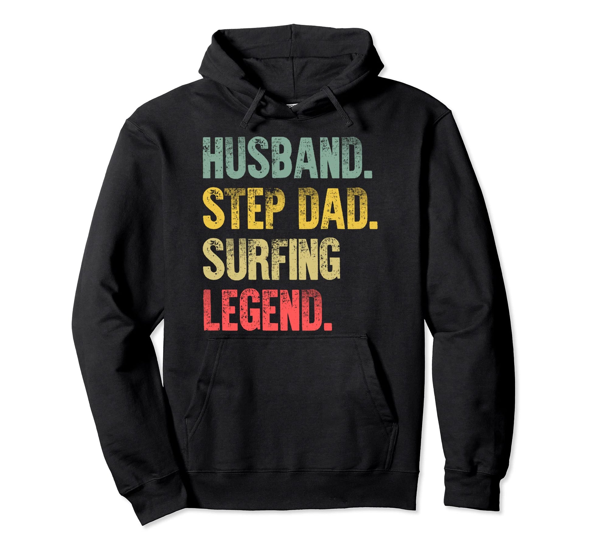 Funny Husband Step Dad Surfing Legend Hoodie - Aesthetic Graphic Men Women - T-Shirt, Sweatshirt, Hoodie
