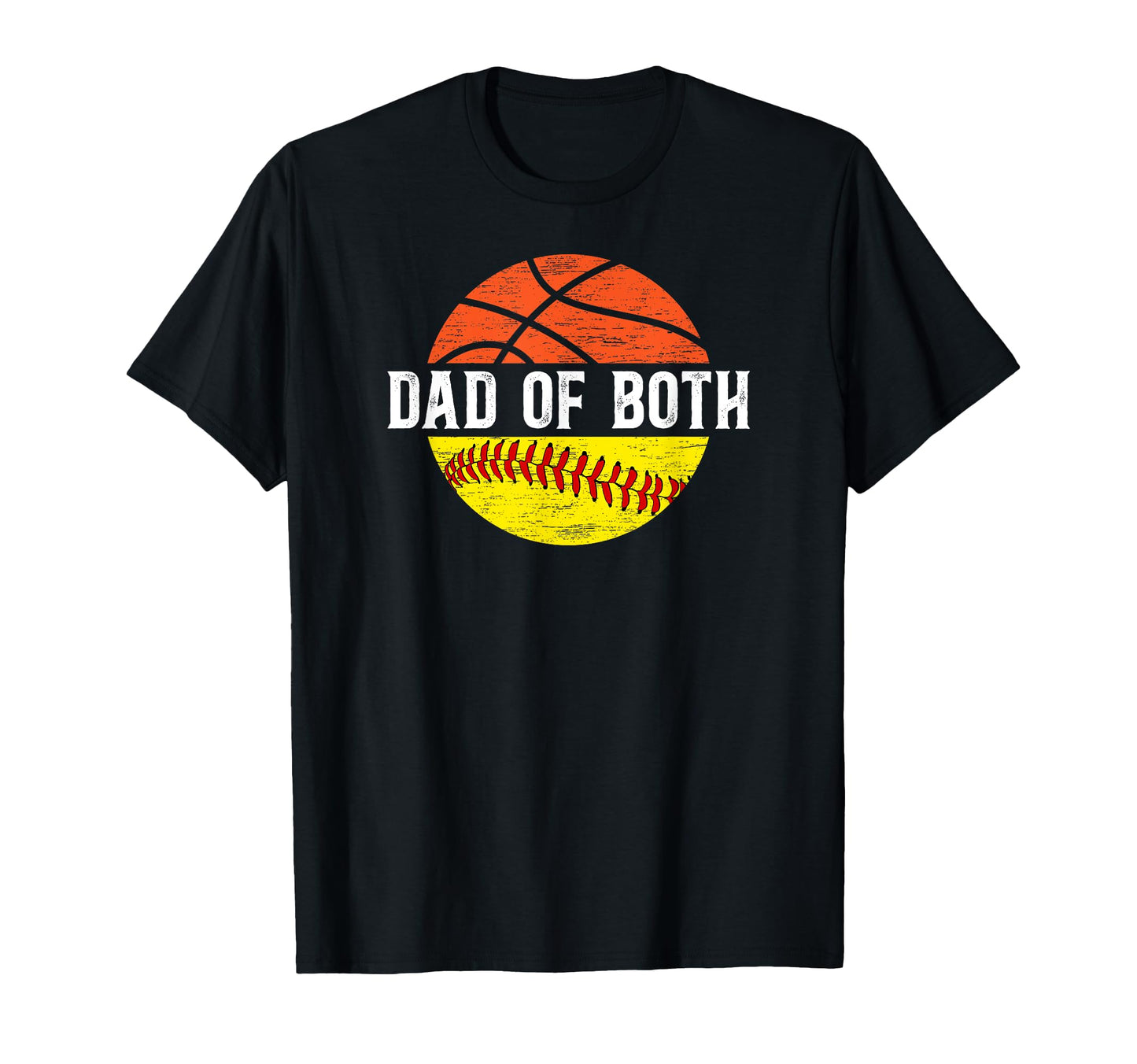 Dad Both Basketball Softball Dad Ballers T-Shirt - Unique Graphic Men Women - T-Shirt, Sweatshirt, Hoodie