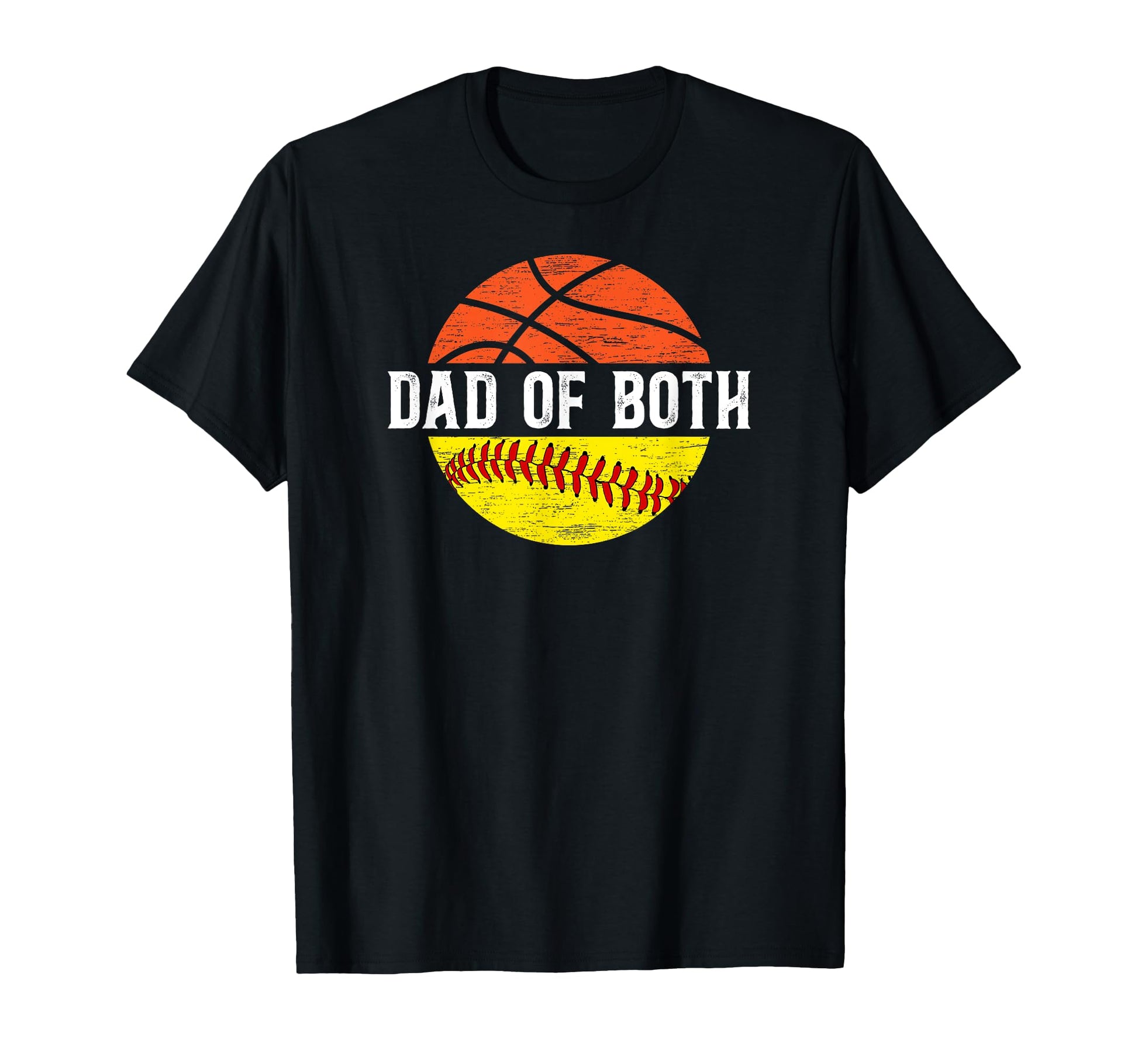 Dad Both Basketball Softball Dad Ballers T-Shirt - Unique Graphic Men Women - T-Shirt, Sweatshirt, Hoodie