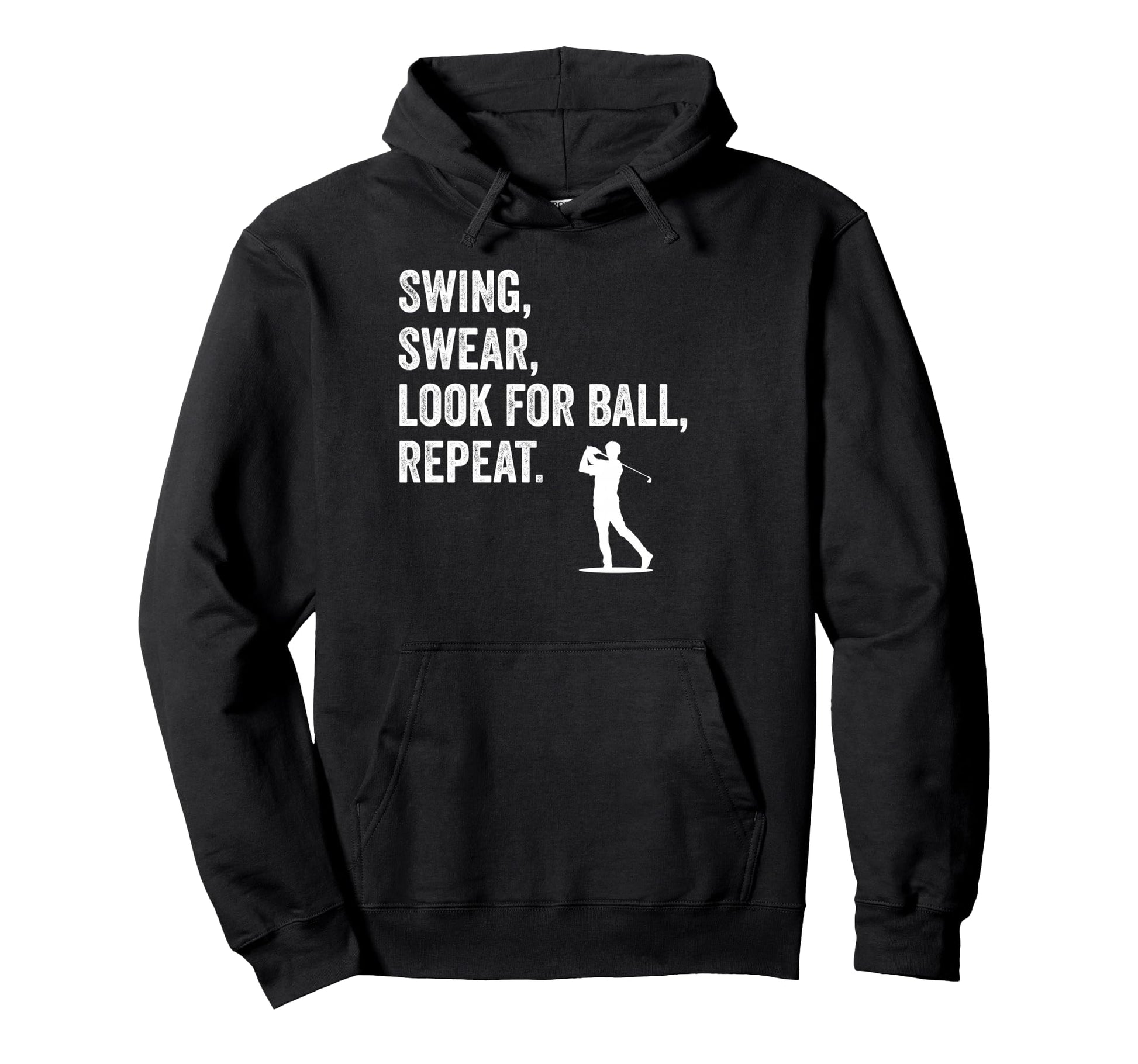 Swing Swear Ball Repeat Funny Dad Hoodie - Fun Novelty Design Men Women - T-Shirt, Sweatshirt, Hoodie