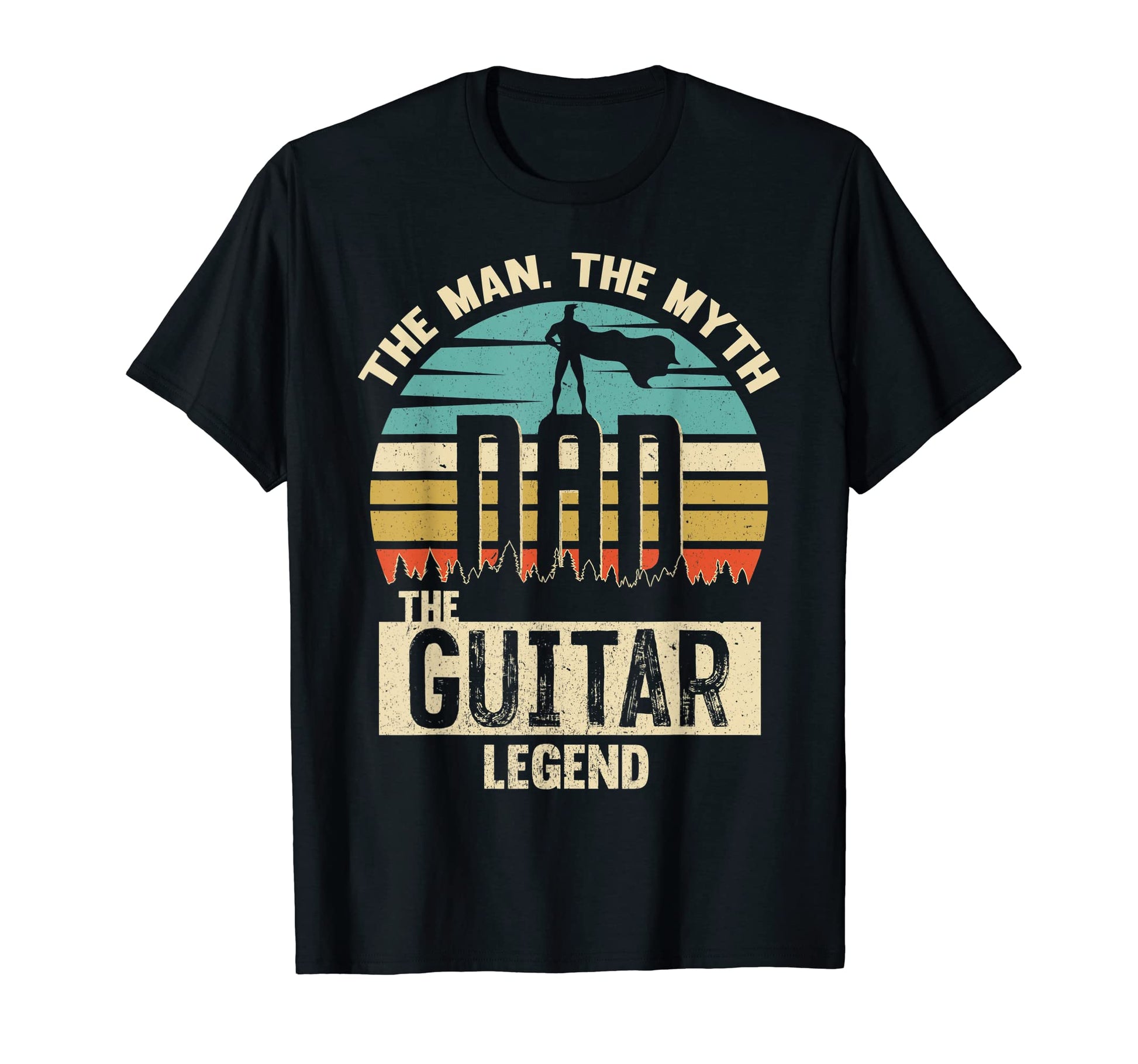 Myth Legend Dad Guitar T-Shirt - Casual Everyday Wear Men Women - T-Shirt, Sweatshirt, Hoodie
