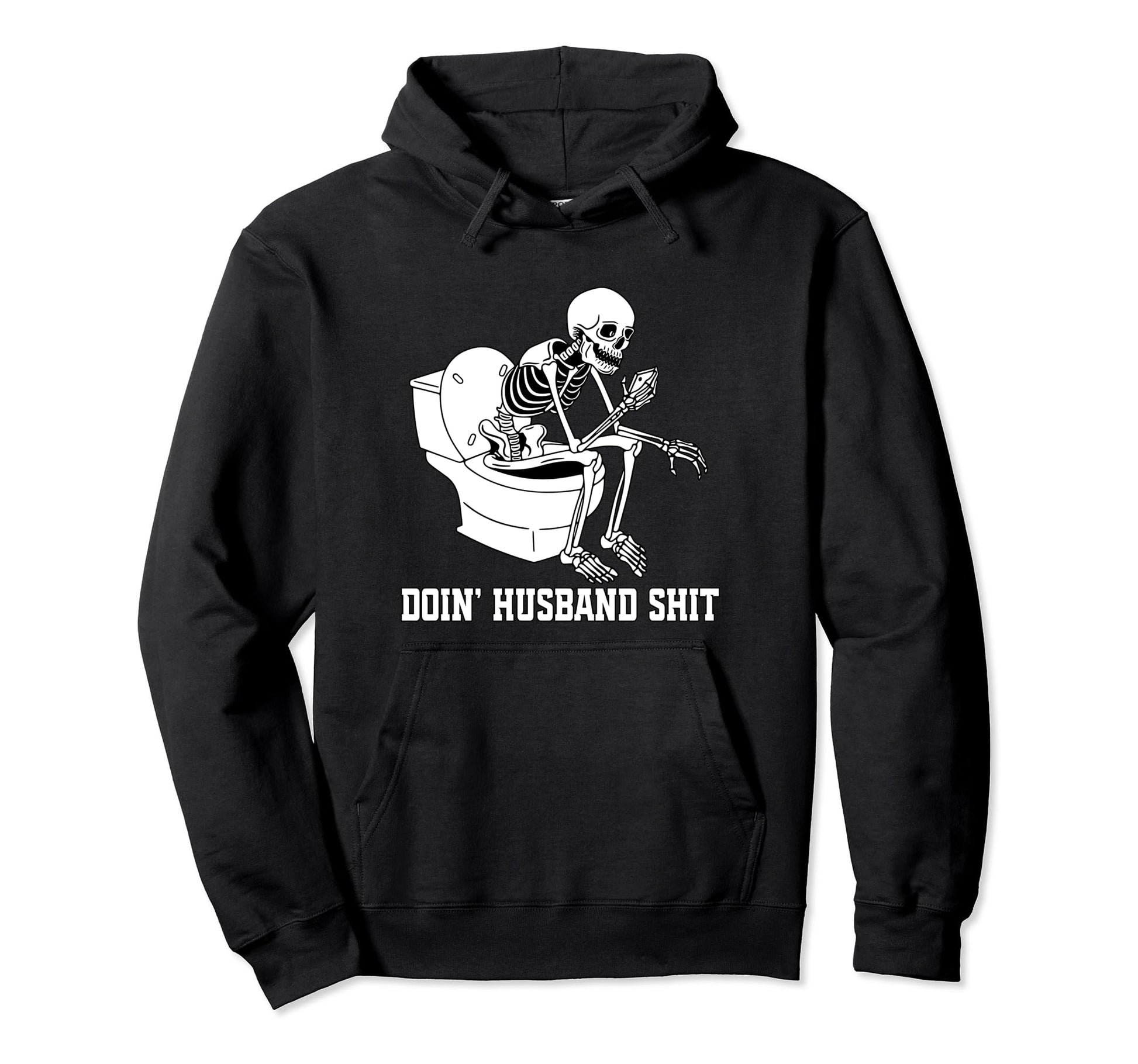 Doing Husband Shit Funny Skeleton Hoodie - Trendy Graphic for Adults - T-Shirt, Sweatshirt, Hoodie