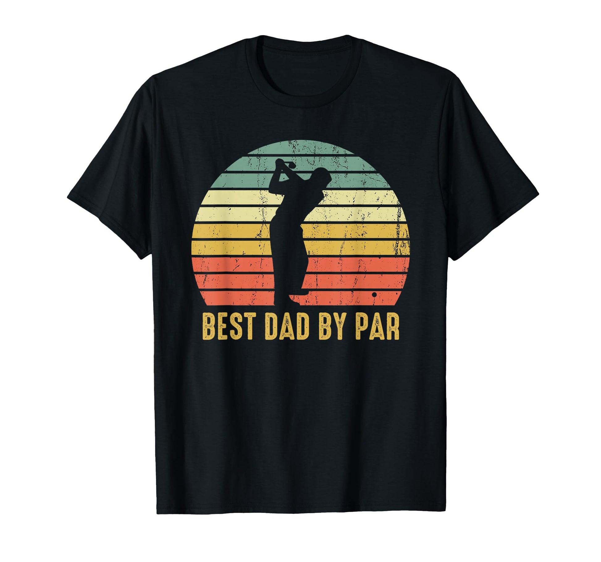 Best Dad Par Golf Fathers Day T-Shirt - Fun Novelty Design for Adults - T-Shirt, Sweatshirt, Hoodie
