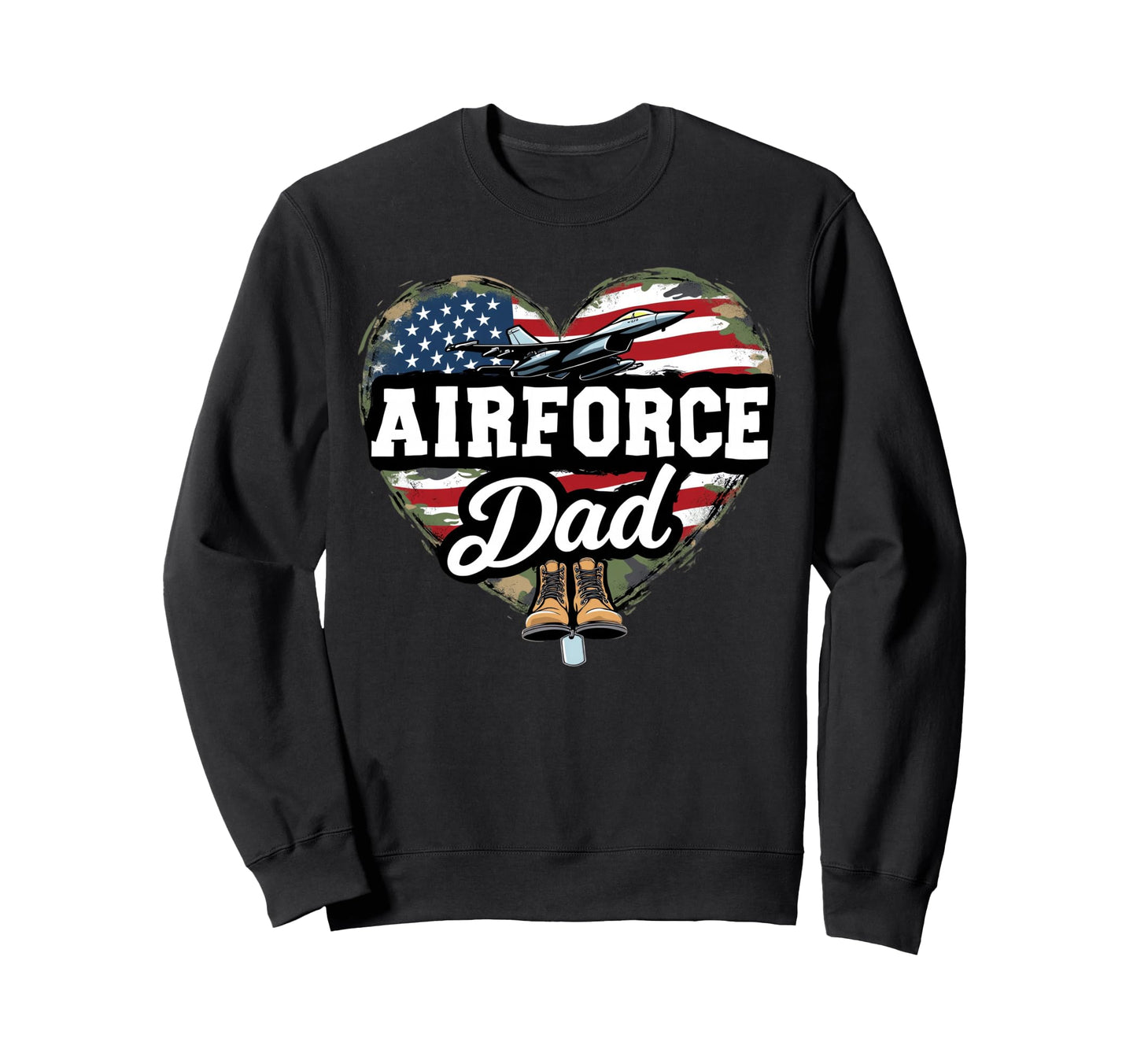 Air Force Dad Patriotic American Sweatshirt - Streetwear Style for Adults - T-Shirt, Sweatshirt, Hoodie