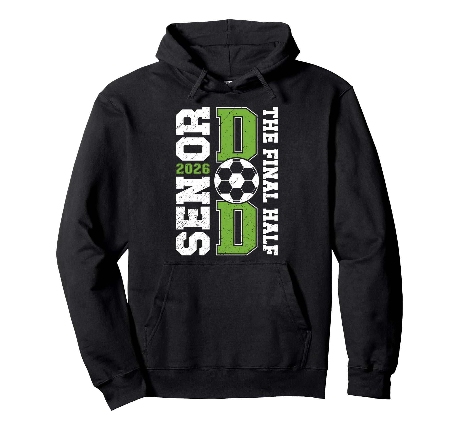 Soccer Senior Dad 2026 Proud Soccer Senior Hoodie - Graphic Print Unisex - T-Shirt, Sweatshirt, Hoodie