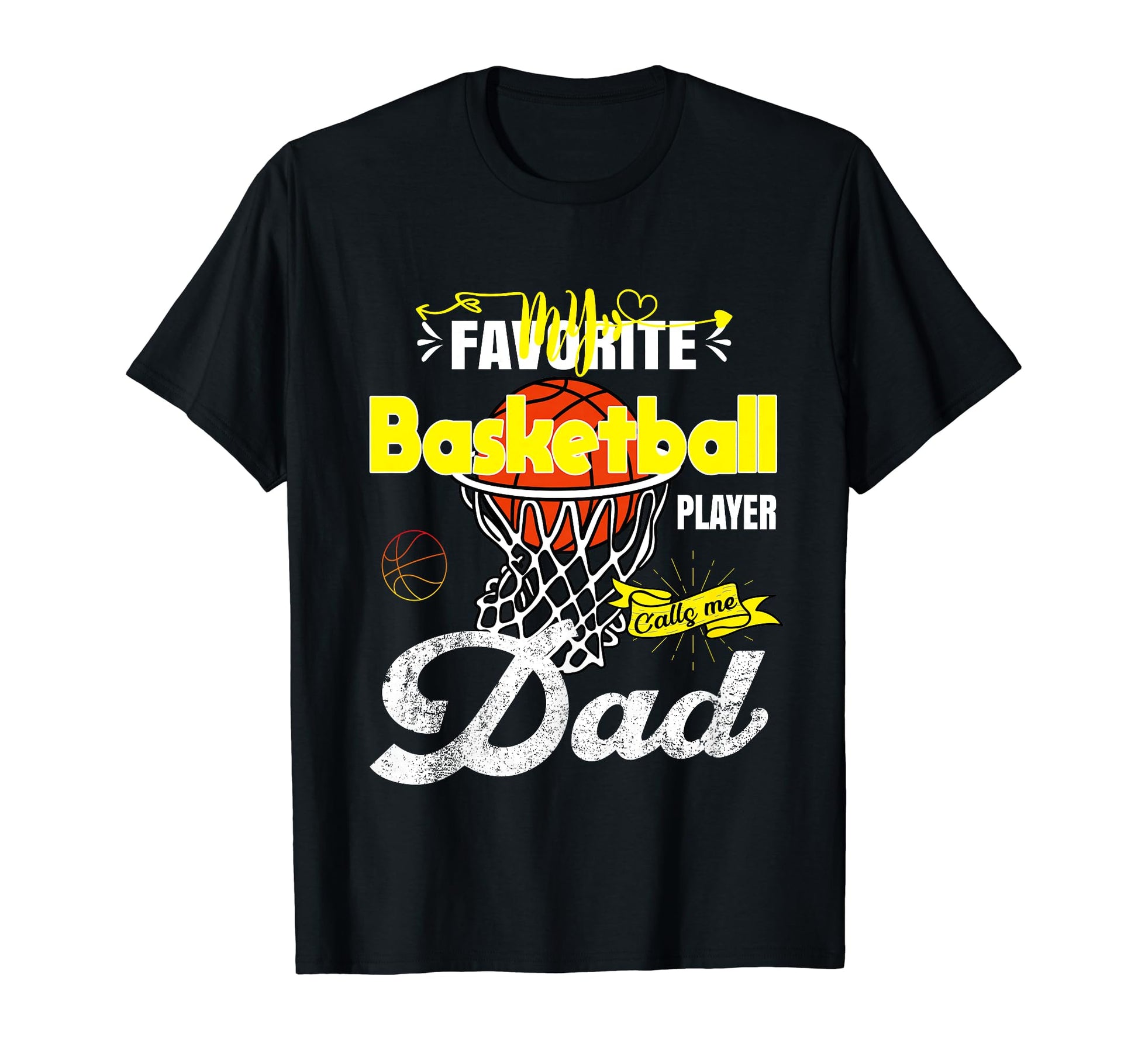 My Favorite Basketball Player Calls Me T-Shirt - Fun Novelty Design Unisex - T-Shirt, Sweatshirt, Hoodie