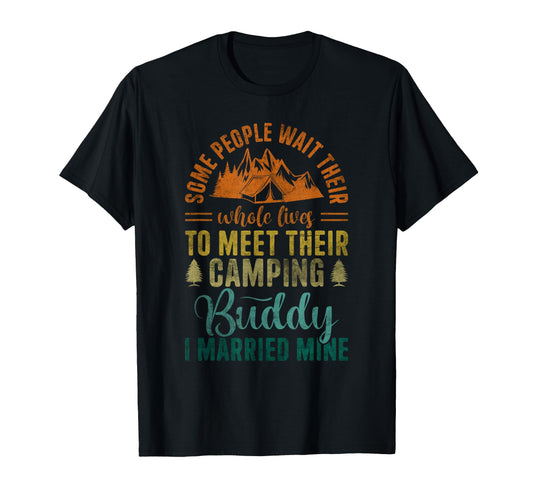 Camping Buddies Funny Husband Wife T-Shirt - Casual Everyday Wear Men Women - T-Shirt, Sweatshirt, Hoodie