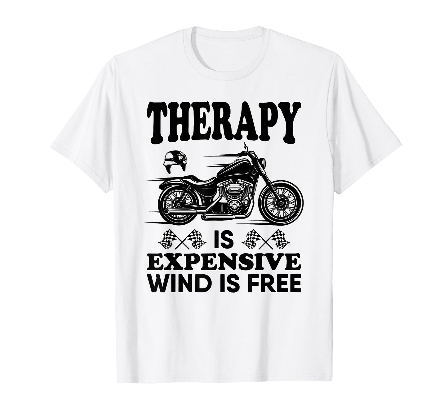 Therapy Is Expensive Wind Is Free T-Shirt - Streetwear Style for Adults - T-Shirt, Sweatshirt, Hoodie