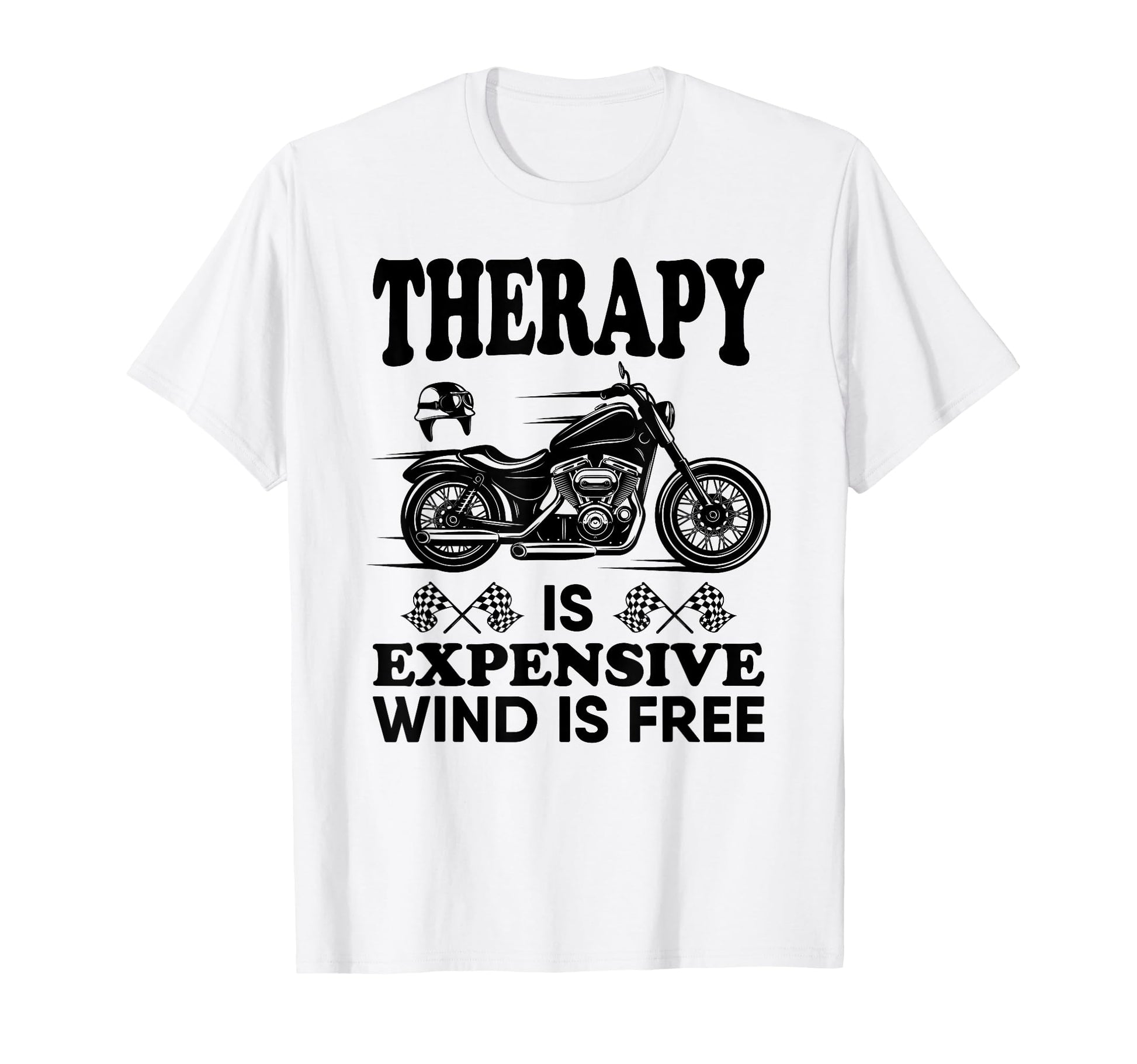 Therapy Is Expensive Wind Is Free T-Shirt - Streetwear Style for Adults - T-Shirt, Sweatshirt, Hoodie