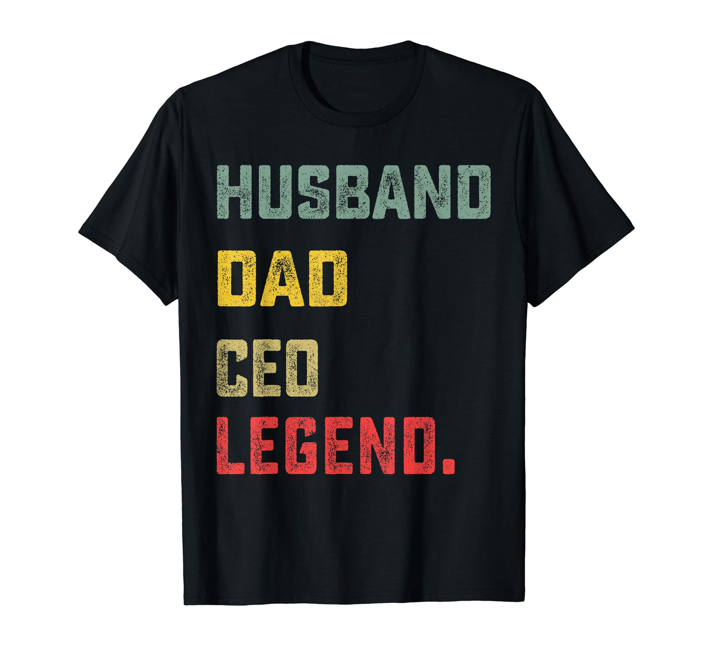 Husband Dad Ceo Legend Fathers Day T-Shirt - Novelty Apparel for Adults - T-Shirt, Sweatshirt, Hoodie
