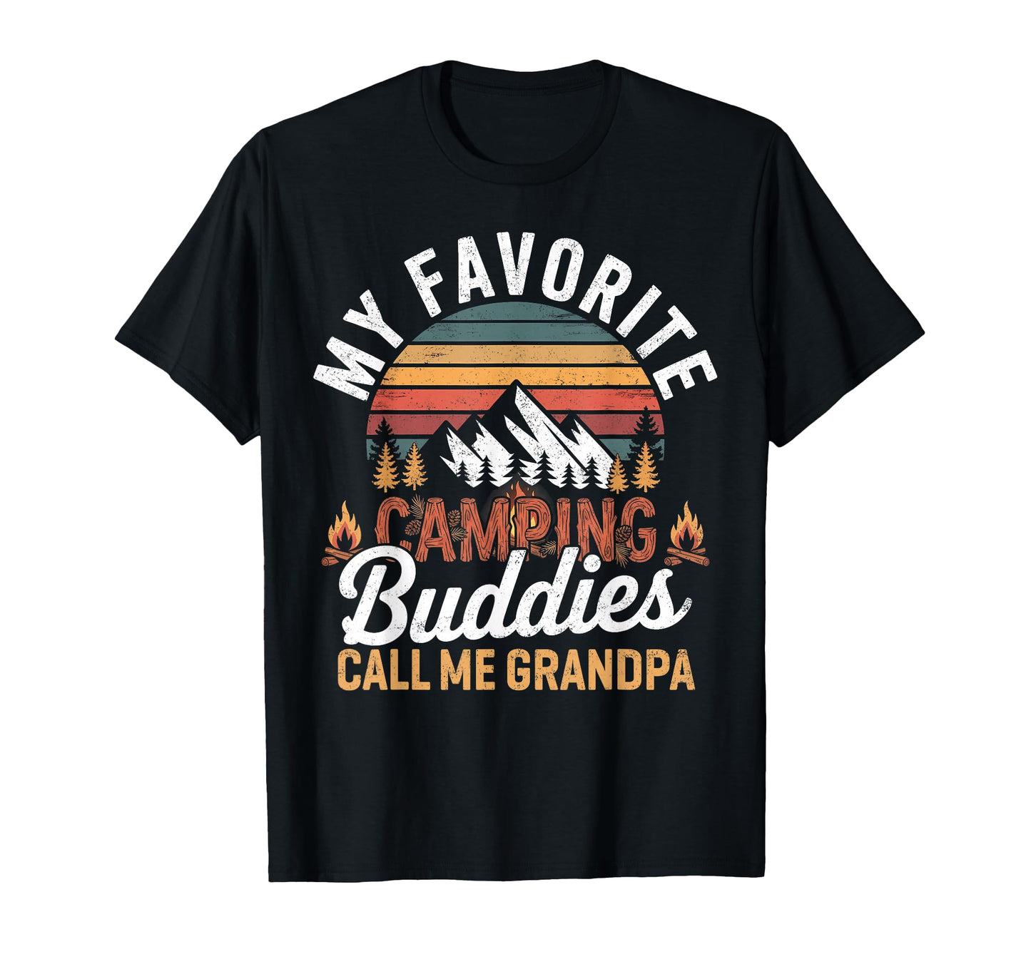 My Favorite Camping Buddies Call T-Shirt - Casual Everyday Wear for Adults - T-Shirt, Sweatshirt, Hoodie
