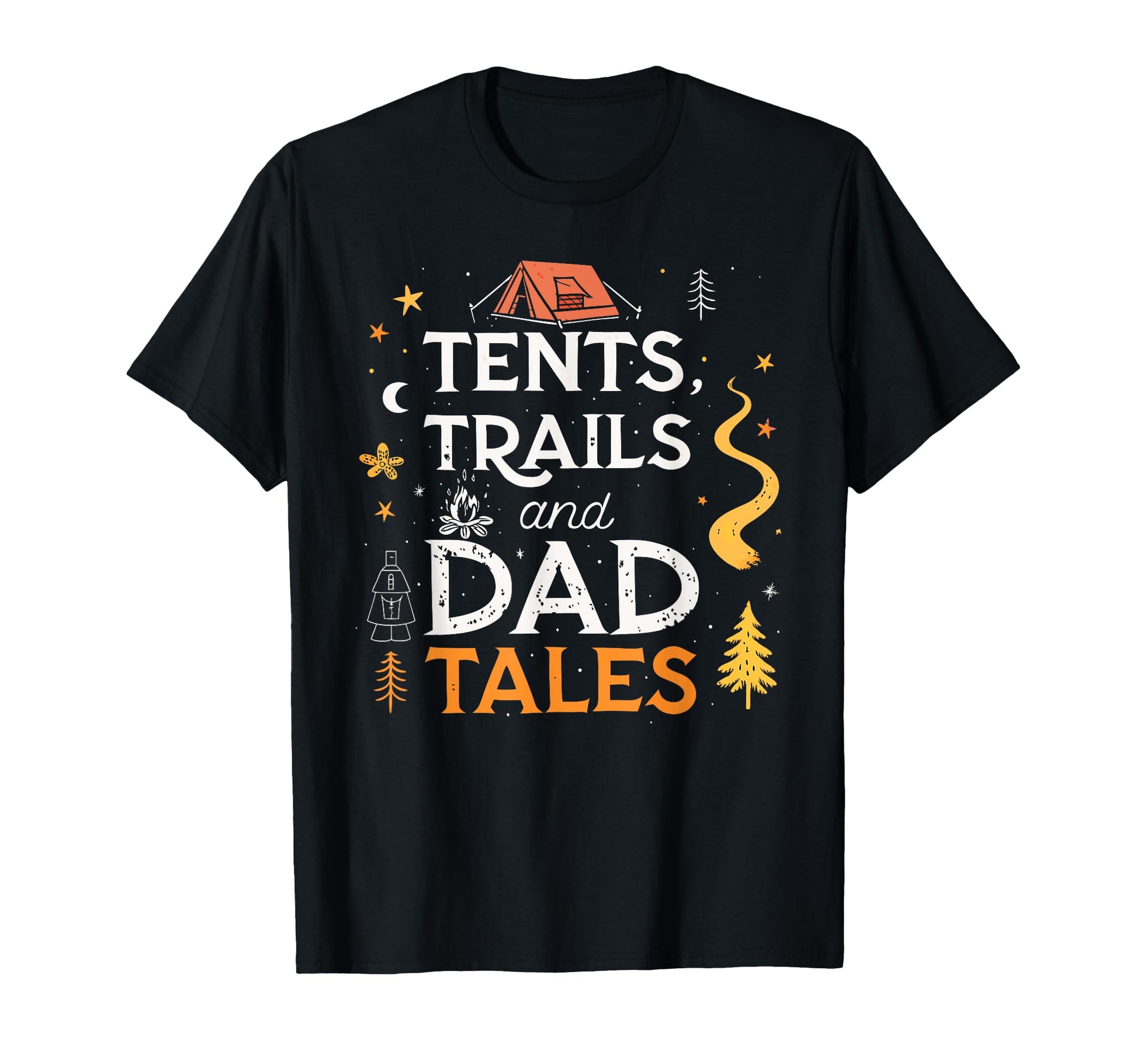 Tents Trails And Dad Tales Hiking Hoodie - Custom Art Print Men Women - T-Shirt, Sweatshirt, Hoodie