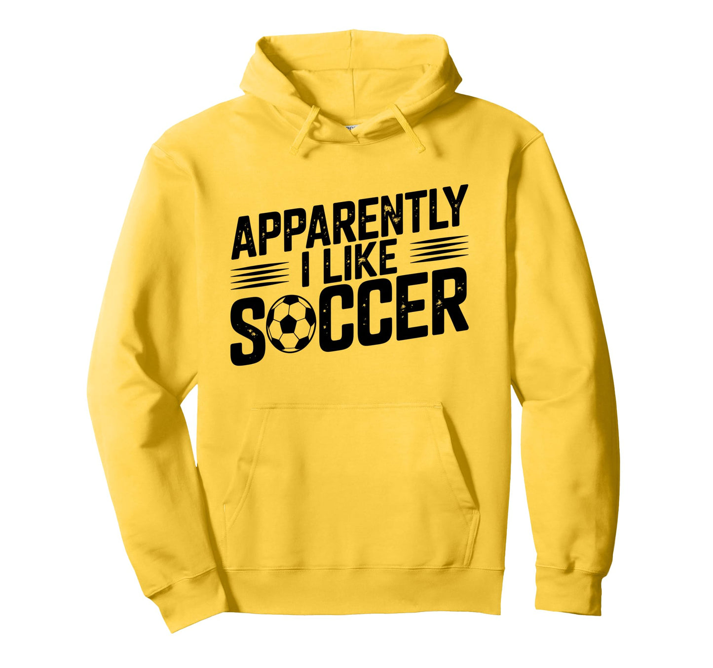 Apparently I Like Soccer Season Funny Hoodie - Custom Art Print Men Women - T-Shirt, Sweatshirt, Hoodie