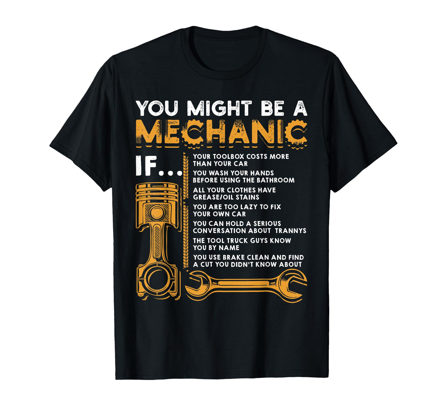 You Might Be Mechanic If Funny T-Shirt - Streetwear Style for Adults - T-Shirt, Sweatshirt, Hoodie