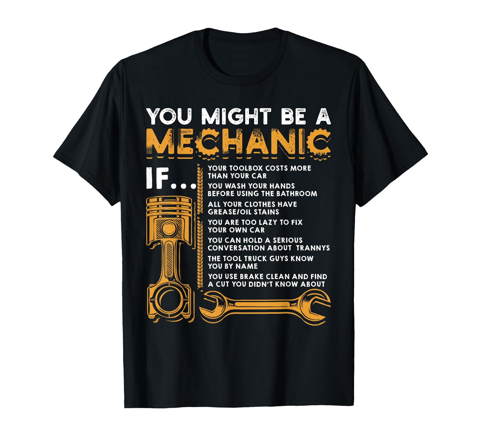 You Might Be Mechanic If Funny T-Shirt - Streetwear Style for Adults - T-Shirt, Sweatshirt, Hoodie