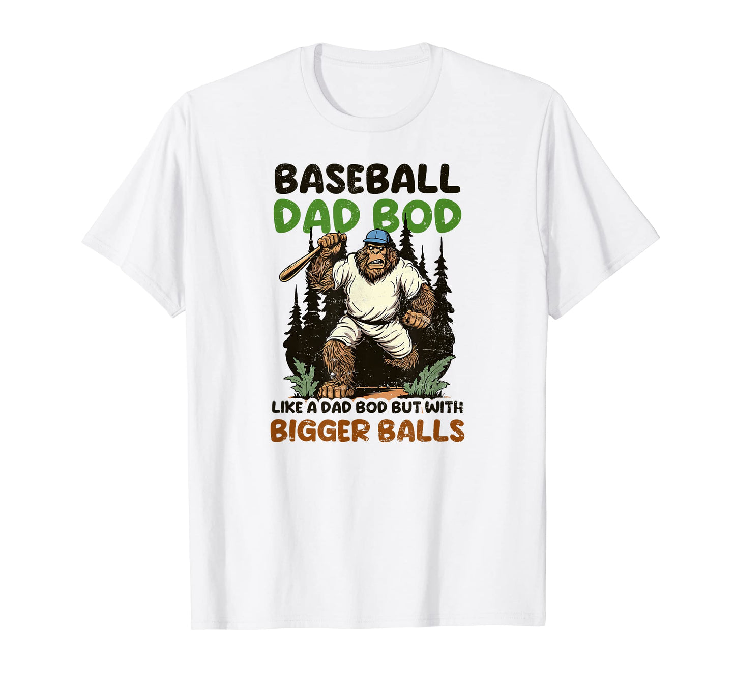 Baseball Dad Bod Bigger Balls T-Shirt - Custom Art Print for Adults - T-Shirt, Sweatshirt, Hoodie