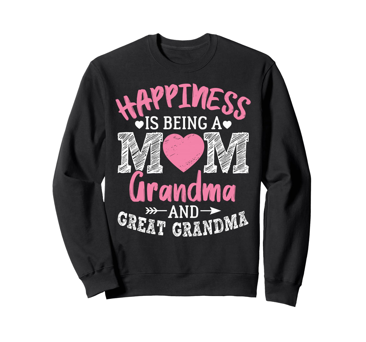 Happiness Is Being Mom Grandma Sweatshirt - Minimalist Print for Adults - T-Shirt, Sweatshirt, Hoodie