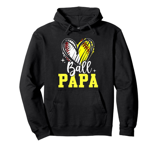 Ball Papa Softball Baseball Dad Daddy Hoodie - Custom Art Print Unisex - T-Shirt, Sweatshirt, Hoodie