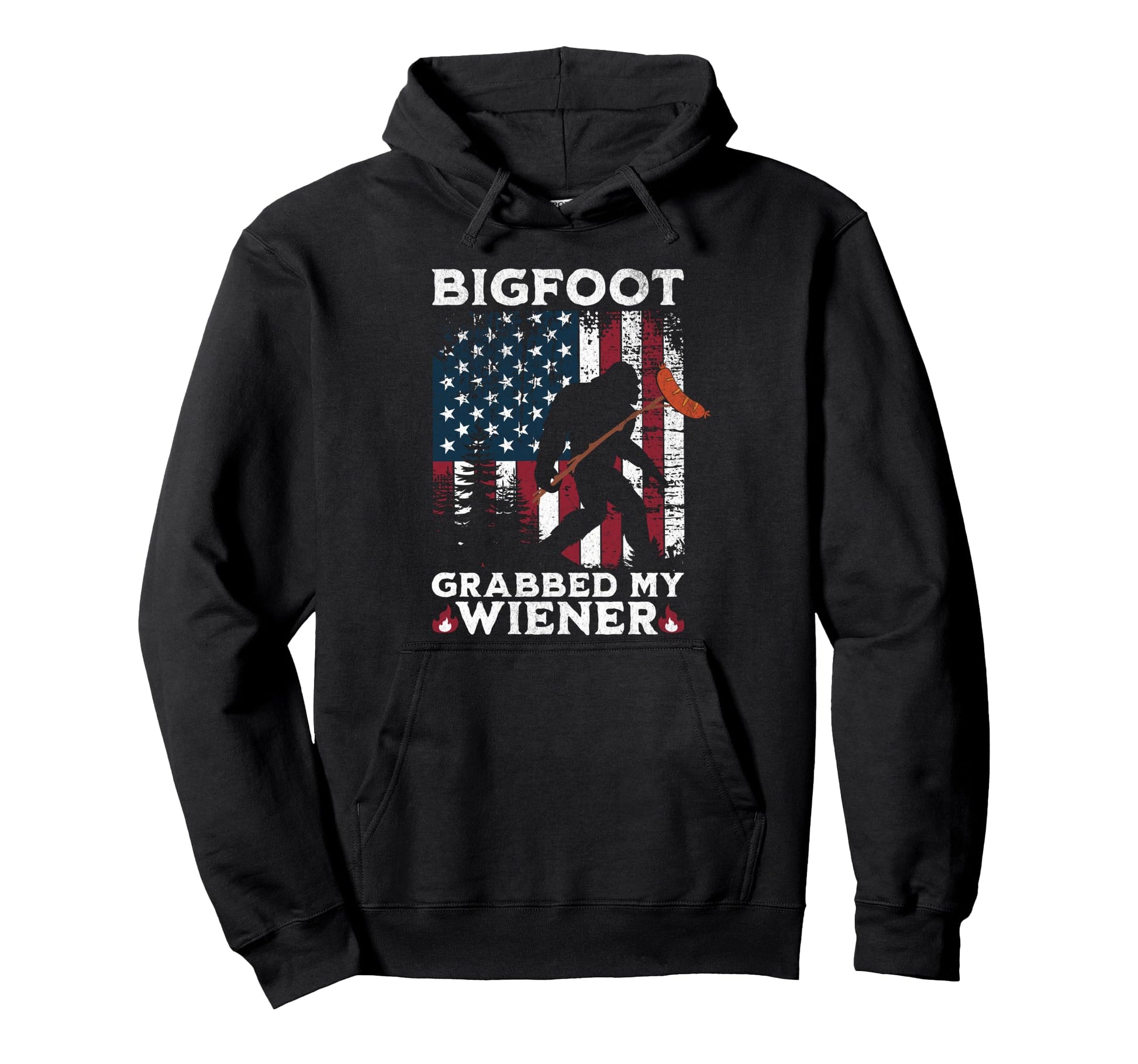 Bigfoot Grabbed My Wiener Funny Hoodie - Fun Novelty Design Men Women - T-Shirt, Sweatshirt, Hoodie