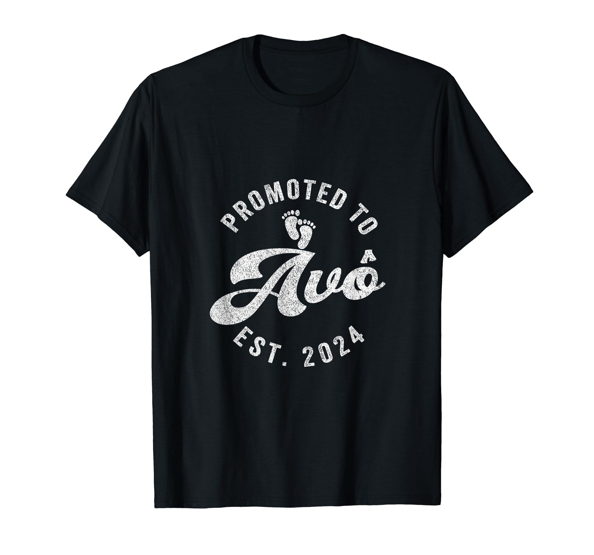 Promoted To Av Est 2024 Portuguese T-Shirt - Fun Novelty Design Unisex - T-Shirt, Sweatshirt, Hoodie